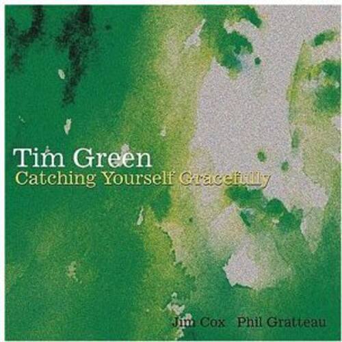 Tim Green - Catching Yourself Gracefully   - COMPACT DISCS [CD]