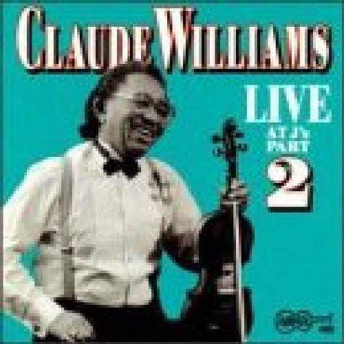 "Claude ""Fiddler"" Williams - Live at J's 2   - COMPACT DISCS [CD]" price history on PriceWatchPro