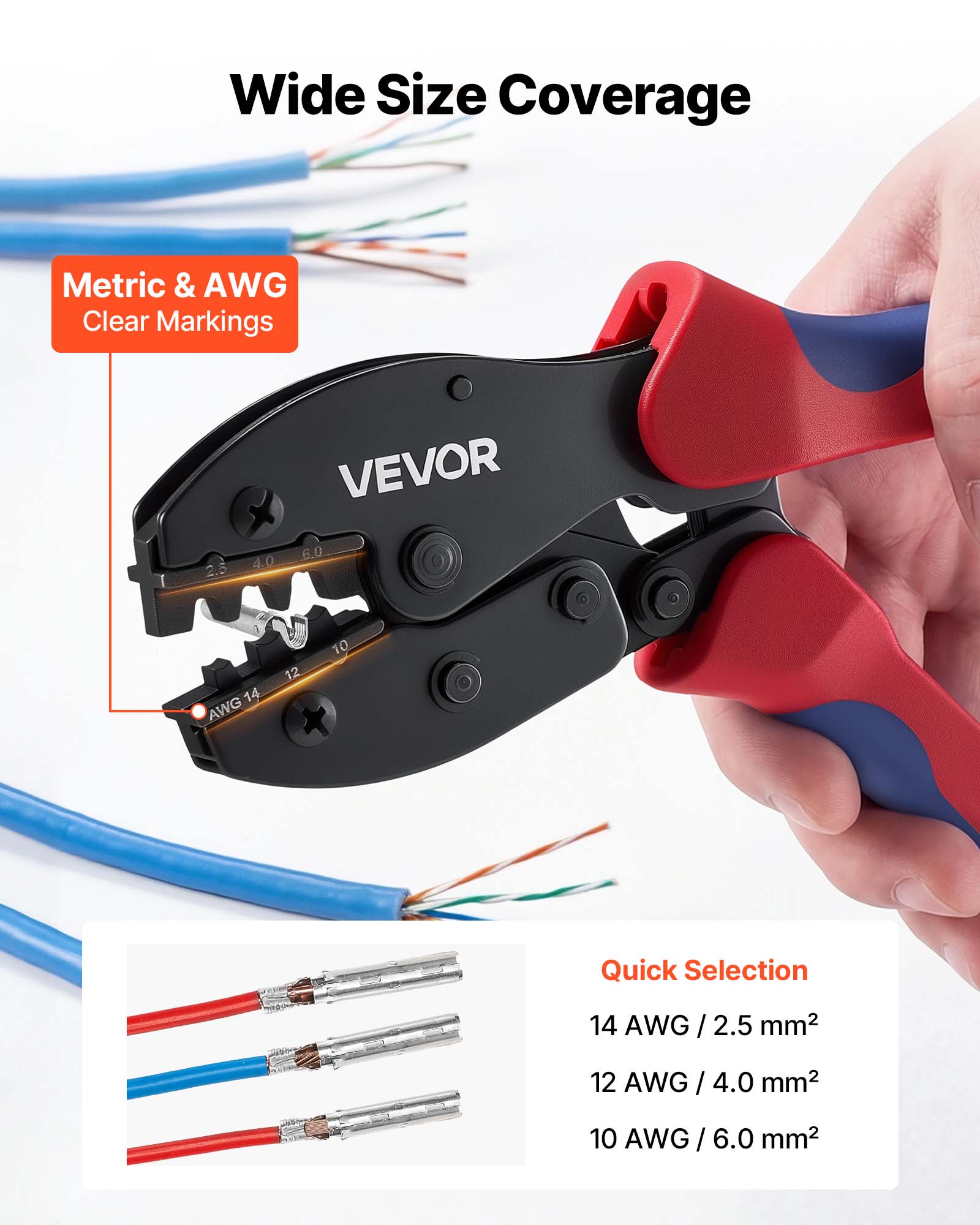 Wide Size Coverage Metric & AWG Clear Markings

VEVOR

Quick Selection
14 AWG / 2.5 mm²
12 AWG / 4.0 mm²
10 AWG / 6.0 mm²