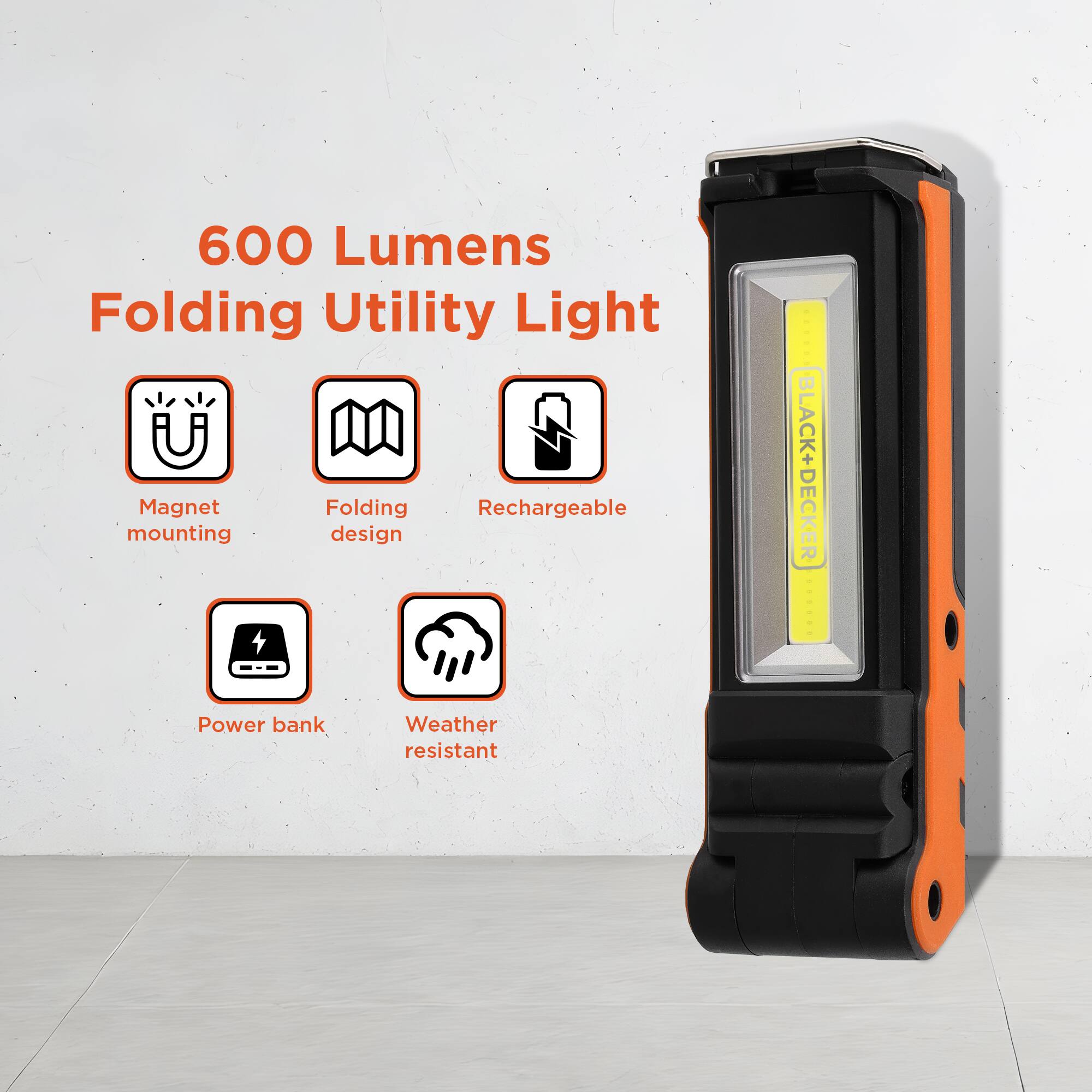 600 Lumens Folding Utility Light  
Magnet mounting  
Folding design  
Rechargeable  
Power bank  
Weather resistant  
BLACK+DECKER