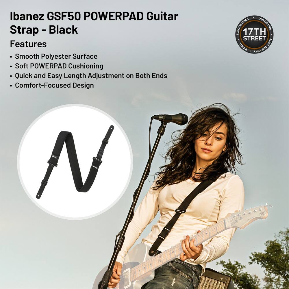 Ibanez GSF50 POWERPAD Guitar Strap - Black

Features
- Smooth Polyester Surface
- Soft POWERPAD Cushioning
- Quick and Easy Length Adjustment on Both Ends
- Comfort-Focused Design

17TH STREET