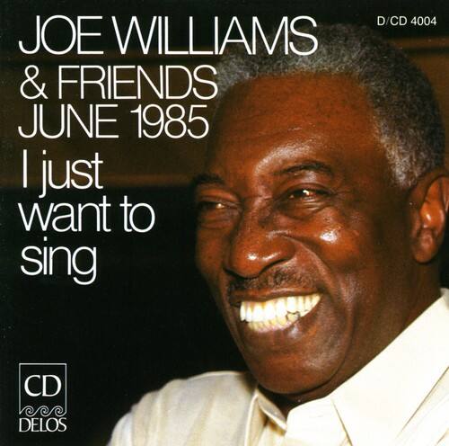 Joe Williams - I Just Want to Sing   - COMPACT DISCS [CD] price history on PriceWatchPro