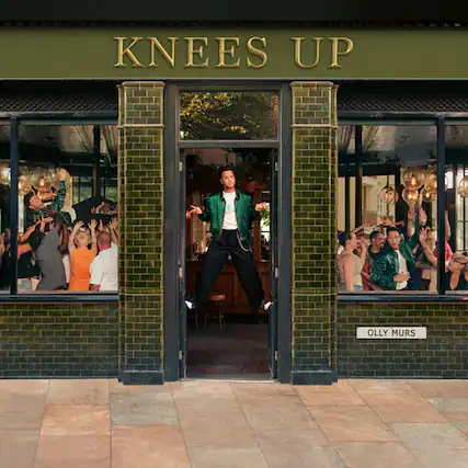 KNEES UP
OLLY MURS