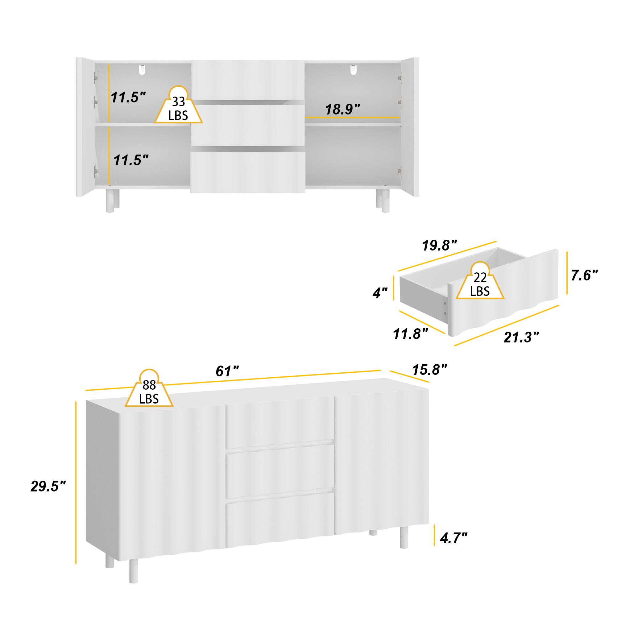 11.5" 33 LBS 18.9" 11.5" 19.8" 4" 22 LBS 7.6" 11.8" 21.3" 88 LBS 61" 15.8" 29.5" 4.7"