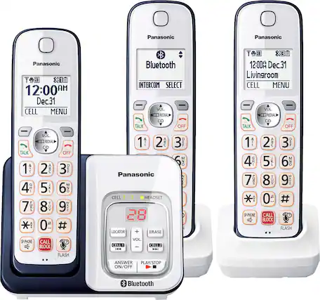 Panasonic Panasonic Panasonic T 12:00AM Dec.31 CELL MENU Bluetooth INTERCOM SELECT - VOL . REDIAL CID TALK OFF T 823 12:00A Dec.31 Livingroom CELL MENU VOL. REDIAL CID TALK OFF TALK 1 DPC 4 GHI 7 PORS ATR VOL REDIAL CID OFF 2 ABC 3 DEF 5 JKL 6 y 8 AOL 9 I 2 0 1 B 2 ABC Panasonic CELL 1 2 HEADSET 28 LOCATOR + ERASE 3 DEF MNO N 1 4 GHI 7 PORS AI SP-PHONE 2 AC 5 JKL 8 TUV 0 g CALL BLOCK 3 DEF 6 9 WXYZ # ? FLASH SP-PHONE CALL BLOCK FLASH CELL1 H4 VOL CLLL2 - ANSWER PLAY/STOP ON/OFF Bluetooth