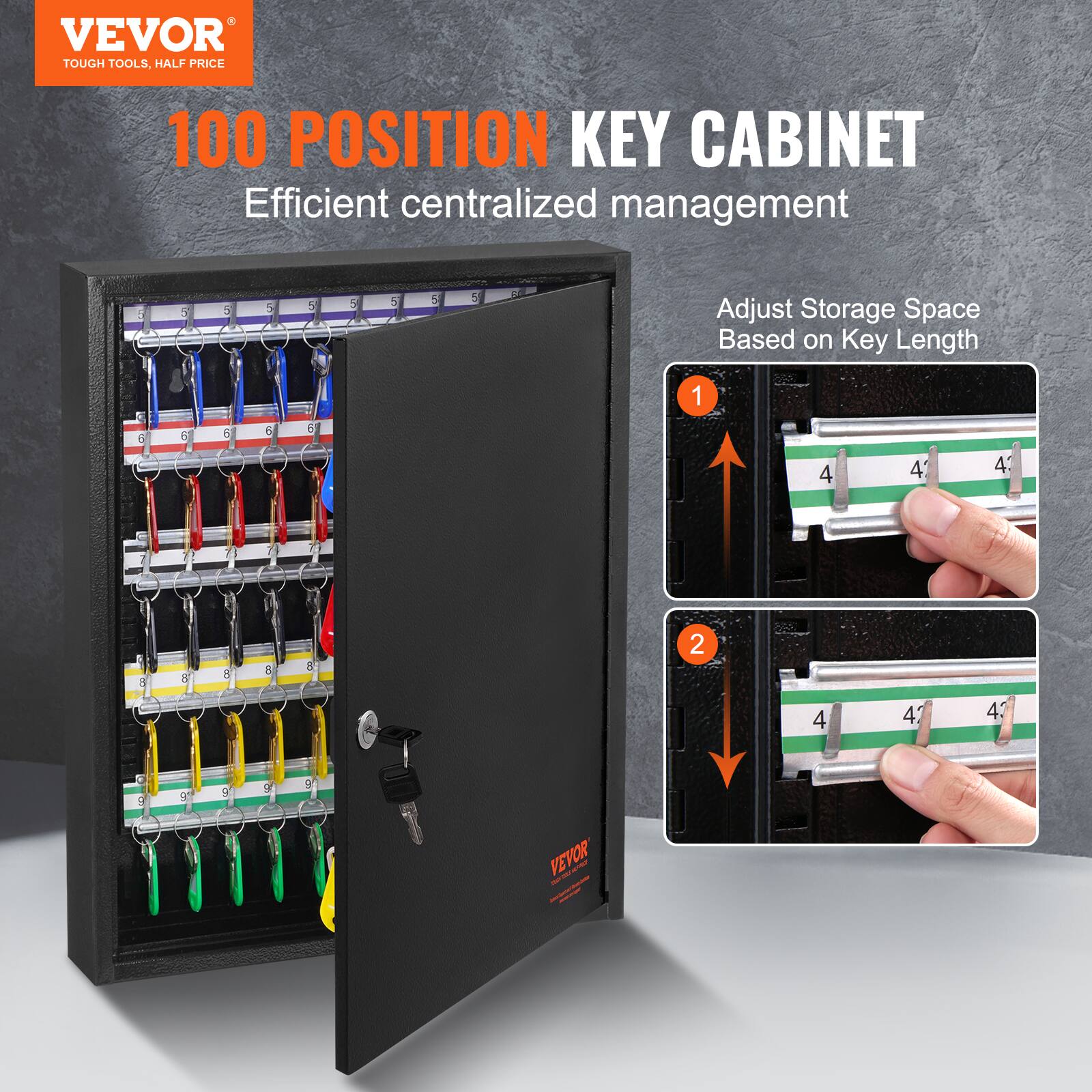 VEVOR  
TOUGH TOOLS, HALF PRICE  

100 POSITION KEY CABINET  
Efficient centralized management  

Adjust Storage Space Based on Key Length  

1  
2