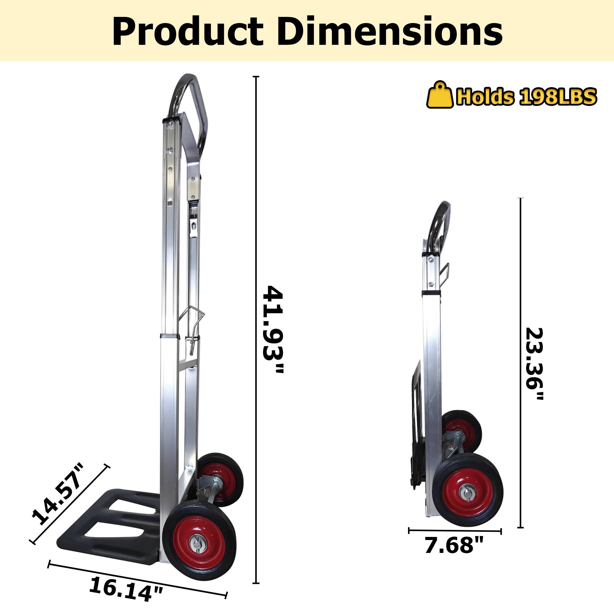 Product Dimensions  
Holds 198LBS  
14.57" x 16.14" x 41.93" x 7.68" x 23.36"