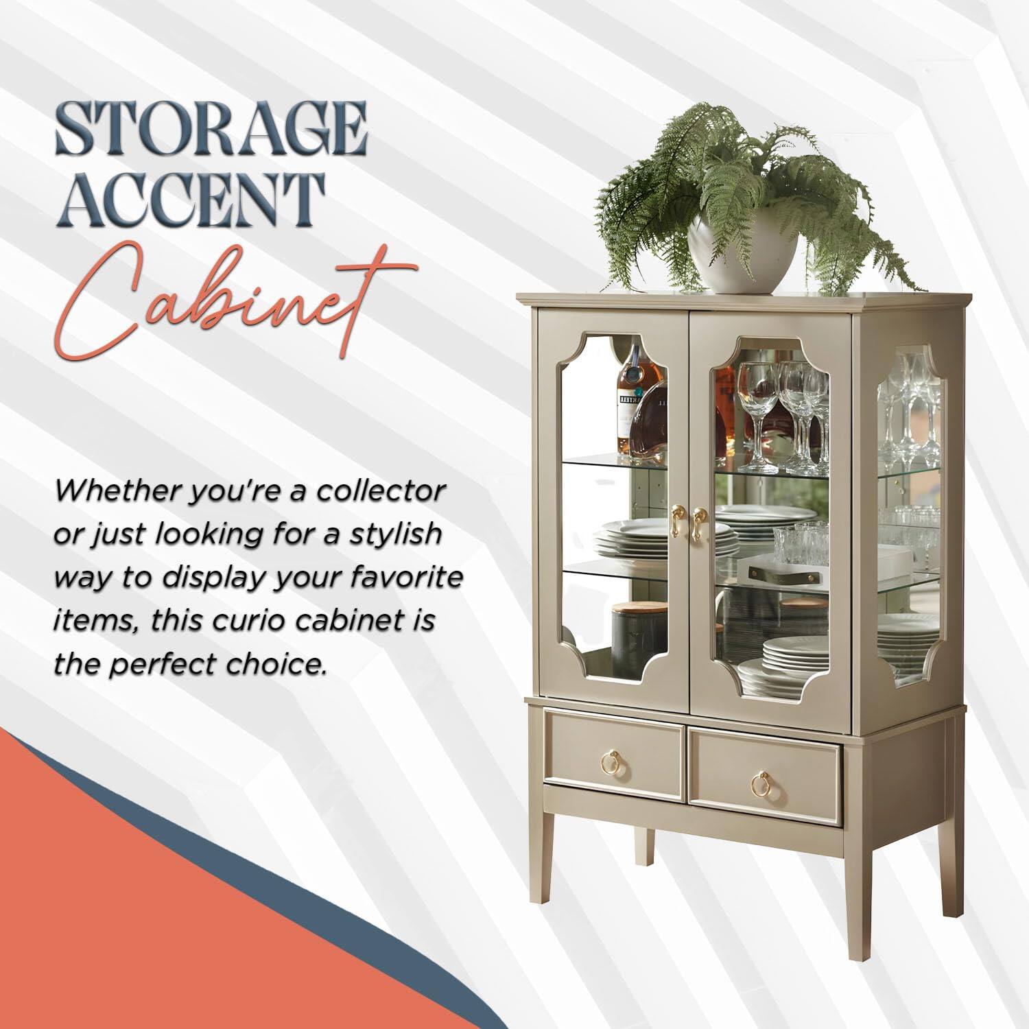 STORAGE ACCENT Cabinet

Whether you're a collector or just looking for a stylish way to display your favorite items, this curio cabinet is the perfect choice.