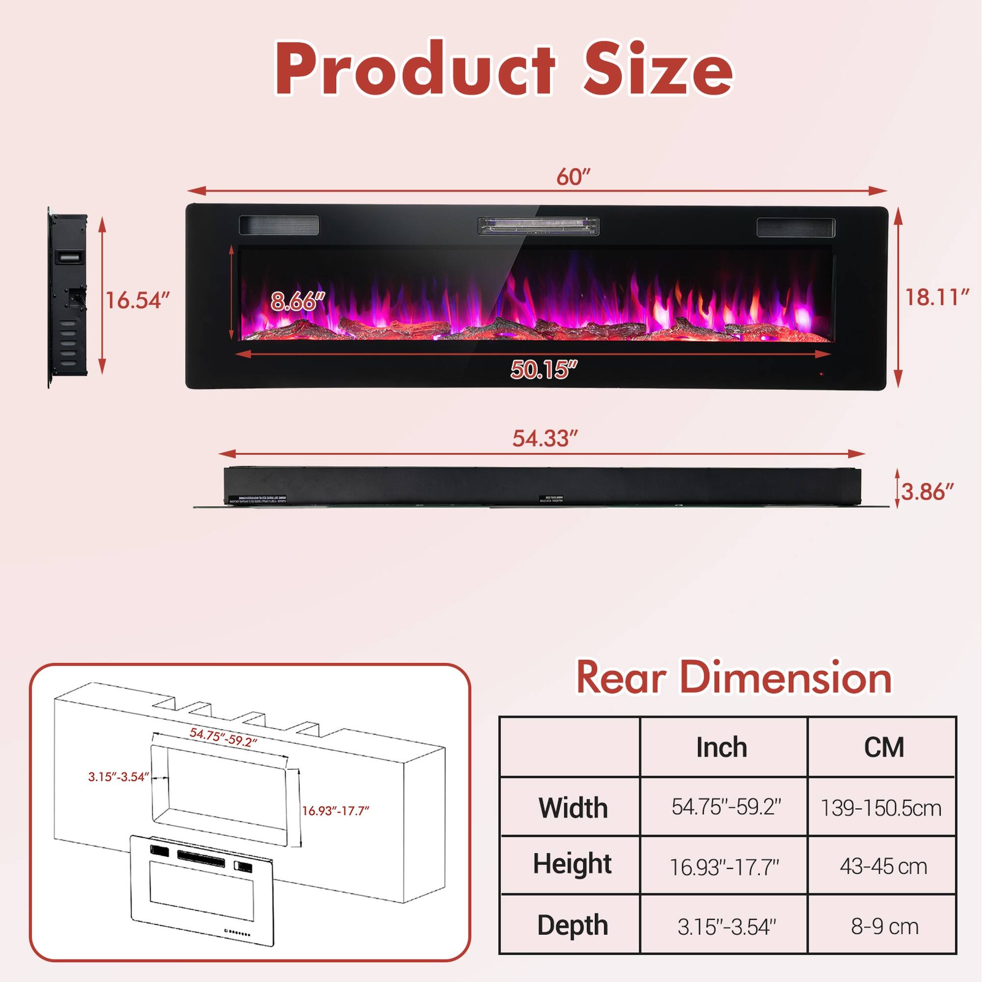 Product Size
60"
16.54"
8.66"
18.11"
50.15"
54.33"
3.86"

Rear Dimension
Width: 54.75"-59.2" (139-150.5cm)
Height: 16.93"-17.7" (43-45cm)
Depth: 3.15"-3.54" (8-9 cm)