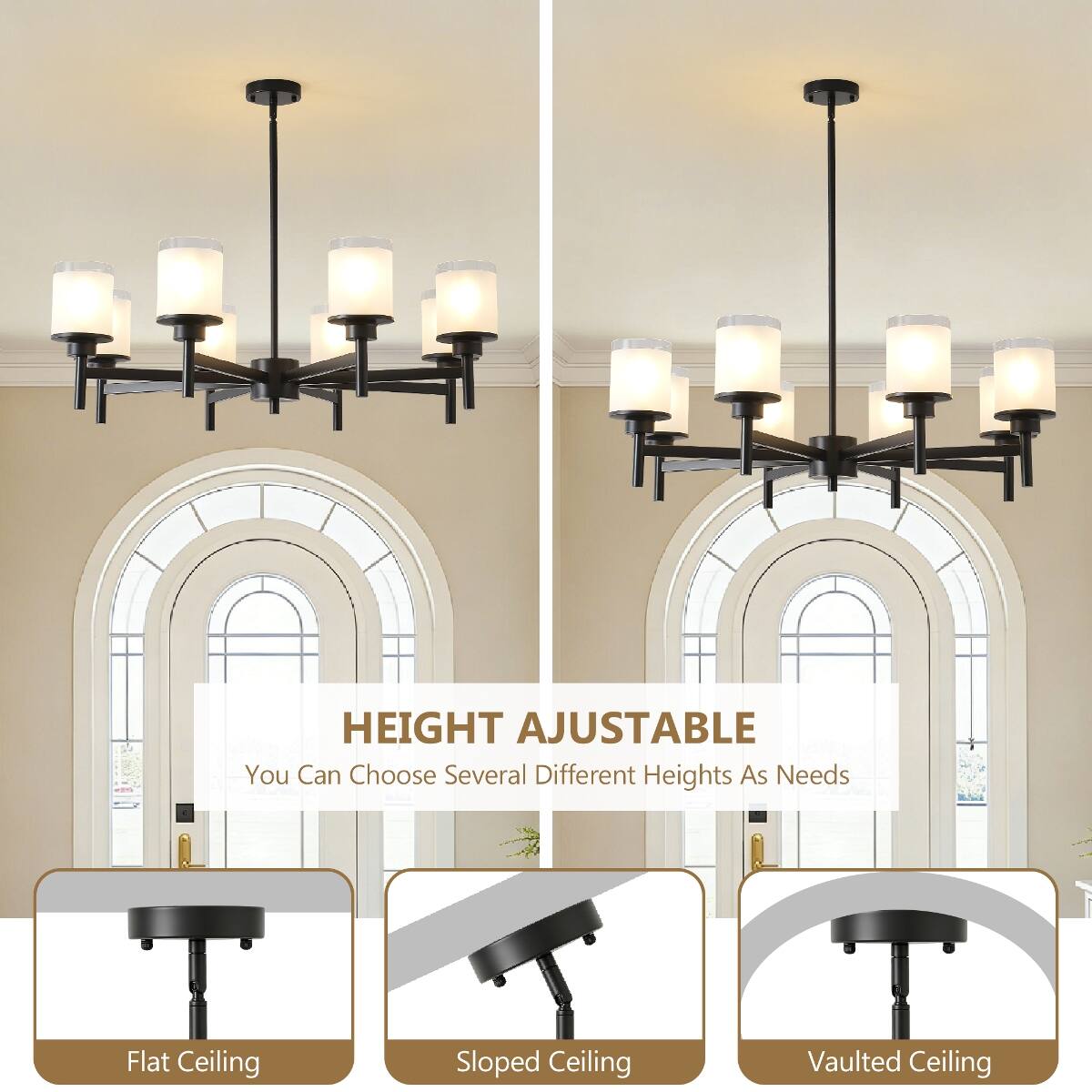 HEIGHT ADJUSTABLE  
You Can Choose Several Different Heights As Needs

Flat Ceiling  
Sloped Ceiling  
Vaulted Ceiling