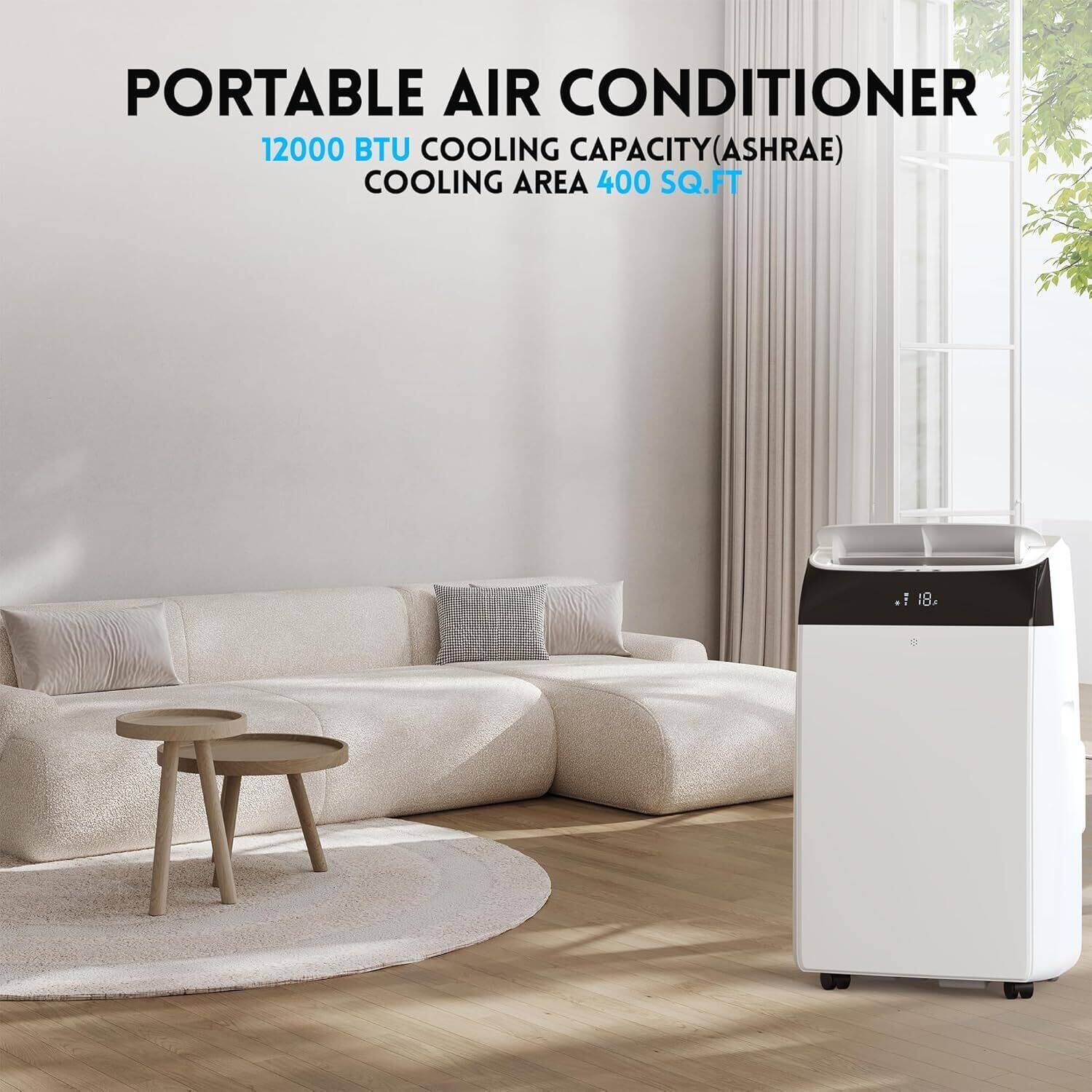 PORTABLE AIR CONDITIONER  
12000 BTU COOLING CAPACITY (ASHRAE)  
COOLING AREA 400 SQ.FT