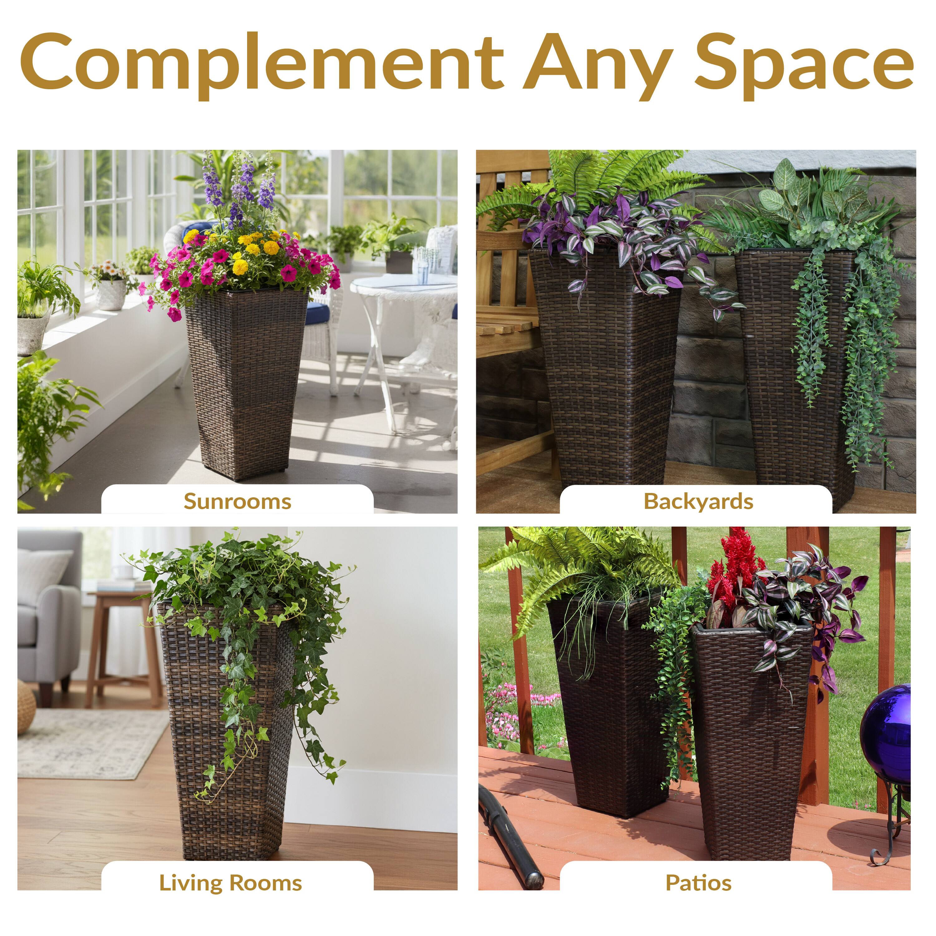 Complement Any Space

- Sunrooms
- Backyards
- Living Rooms
- Patios