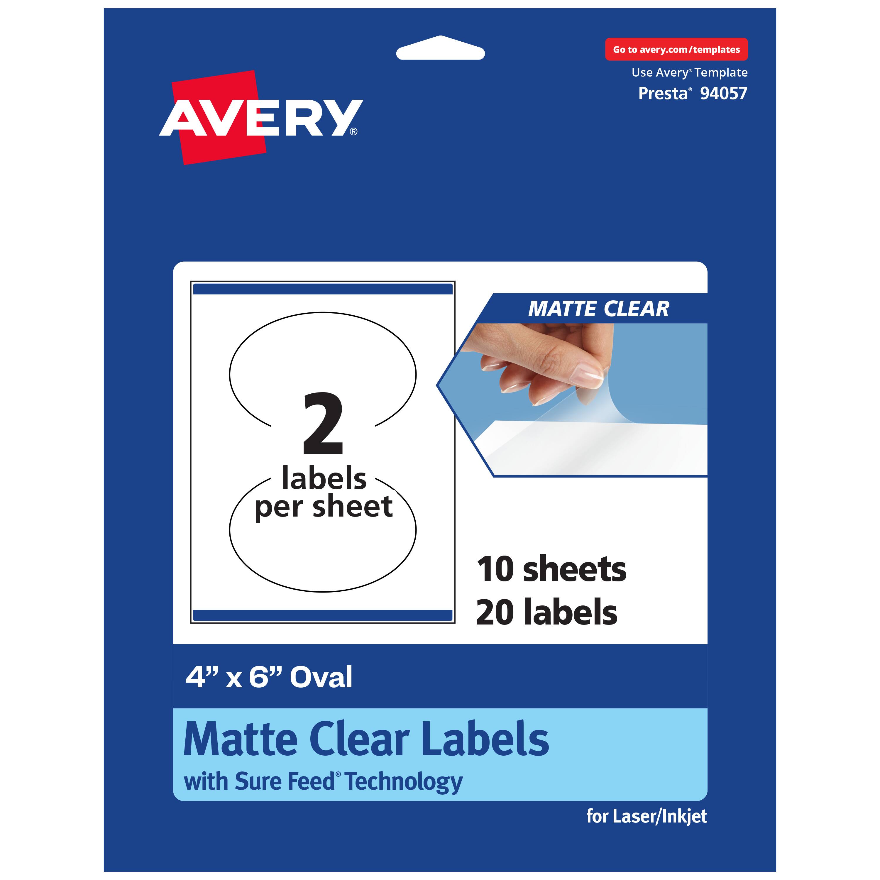 Go to avery.com/templates  
Use Avery Template Presta® 94057  

MATTE CLEAR  
2 labels per sheet  
10 sheets  
20 labels  

4" x 6" Oval  
Matte Clear Labels  
with Sure Feed® Technology  
for Laser/Inkjet