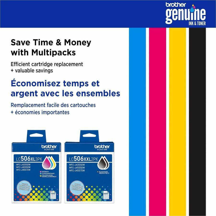 Save Time & Money with Multipacks  
Efficient cartridge replacement + valuable savings  

Économisez temps et argent avec les ensembles  
Remplacement facile des cartouches + économies importantes  

brother genuine INK & TONER  

LC506XL3PK  
LC506XXL2PK  

MFC-J4355DW  
MFC-J4555DW  
MFC-J4557DW  

MAGENTA - ALANUR  
ITa NEGOPRETO  
LLOWUALE  
MARALEEMSTELO  
20O  
1500 SOod