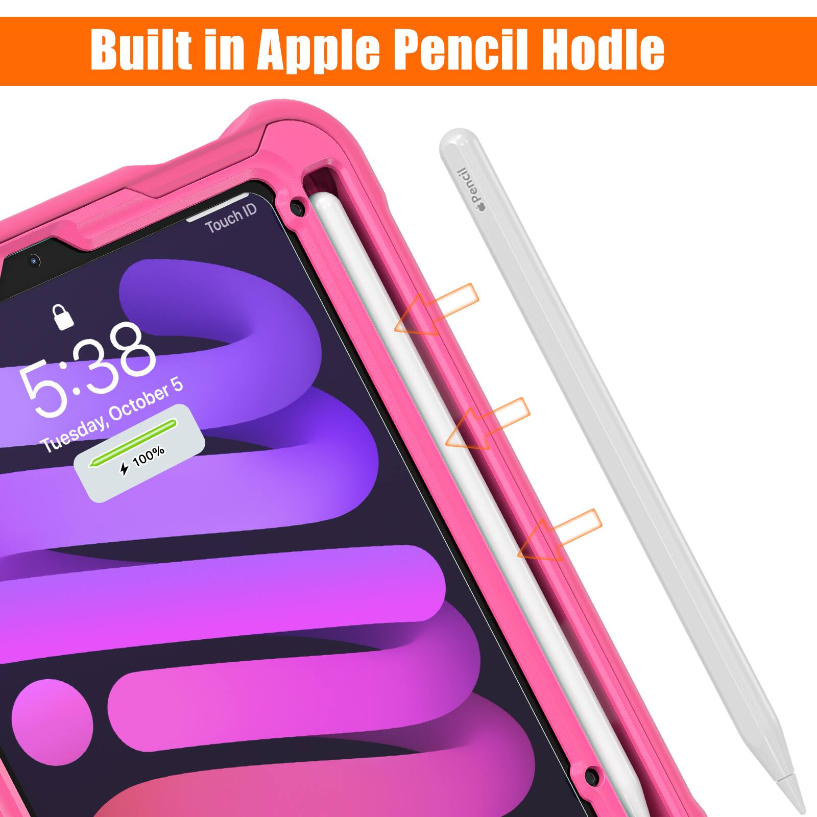 Built in Apple Pencil Hold

5:38
Tuesday, October 5
100%