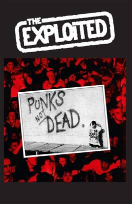 The Exploited - Punks Not Dead - CASSETTES