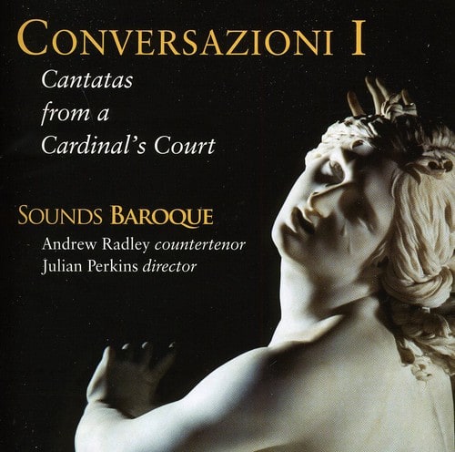 Julian Perkins - Conversazioni I: Cantatas from a Cardinals Court   - COMPACT DISCS [CD] price history on PriceWatchPro