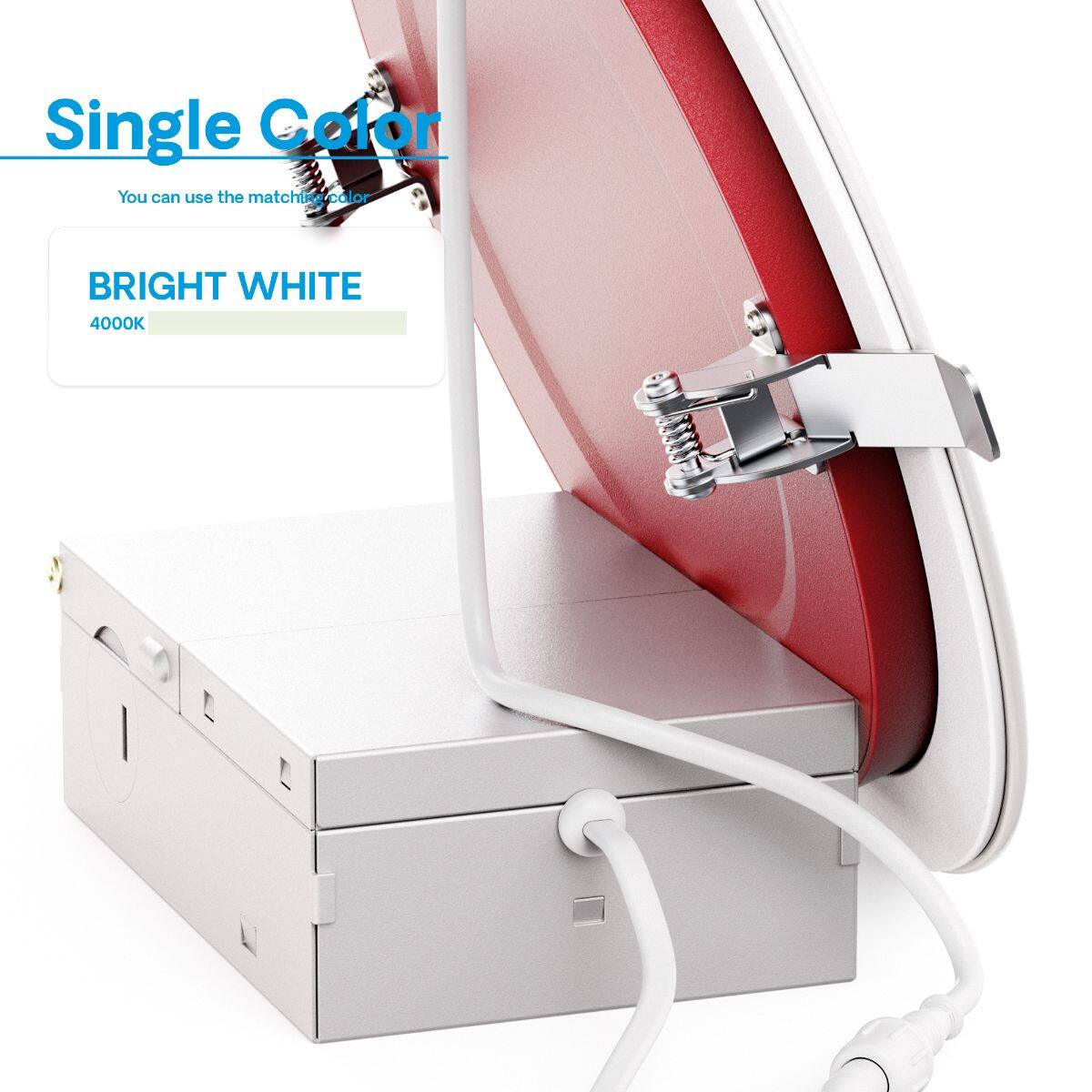Single Color  
You can use the matching color  

BRIGHT WHITE  
4000K
