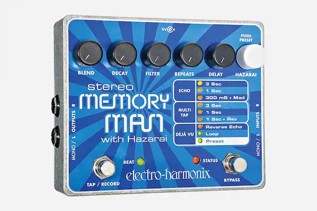 stereo MEMORY MAN with Hazarai
electro-harmonix
9V
PUSH PRESET
BLEND
DECAY
FILTER
REPEATS
DELAY
HAZARAI
ECHO
3 Sec
1 Sec
300 mS + Mod
MULTI
3 Sec
1 Sec
TAP
1 Sec
1 Sec
DEJÀ VU
Reverse Echo
Loop
Reset
OUTPUTS
MONO / L / R
INPUTS
MONO / L / R
BEAT
STATUS
BYPASS
TAP / RECORD