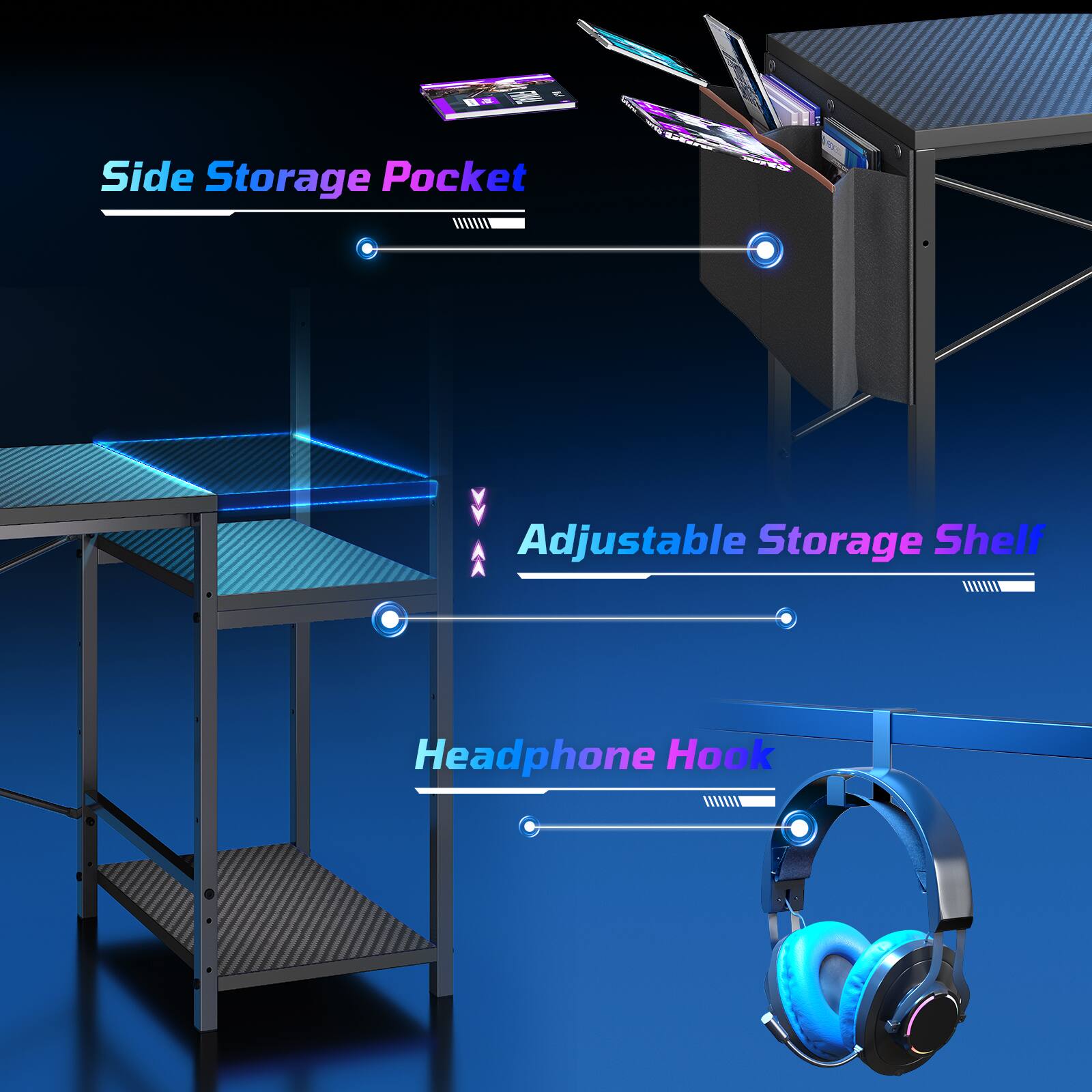 Side Storage Pocket  
Adjustable Storage Shelf  
Headphone Hook