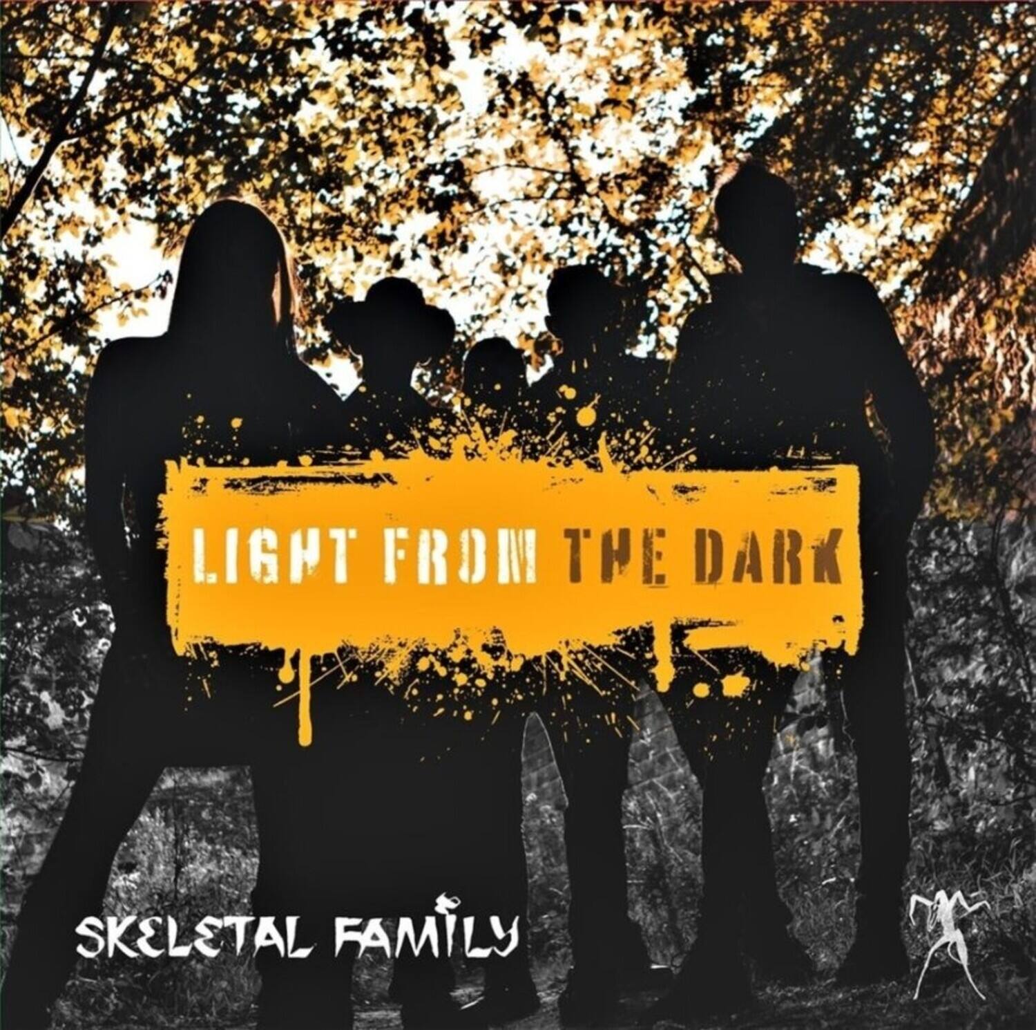 LIGHT FROM THE DARK  
SKELETAL FAMILY
