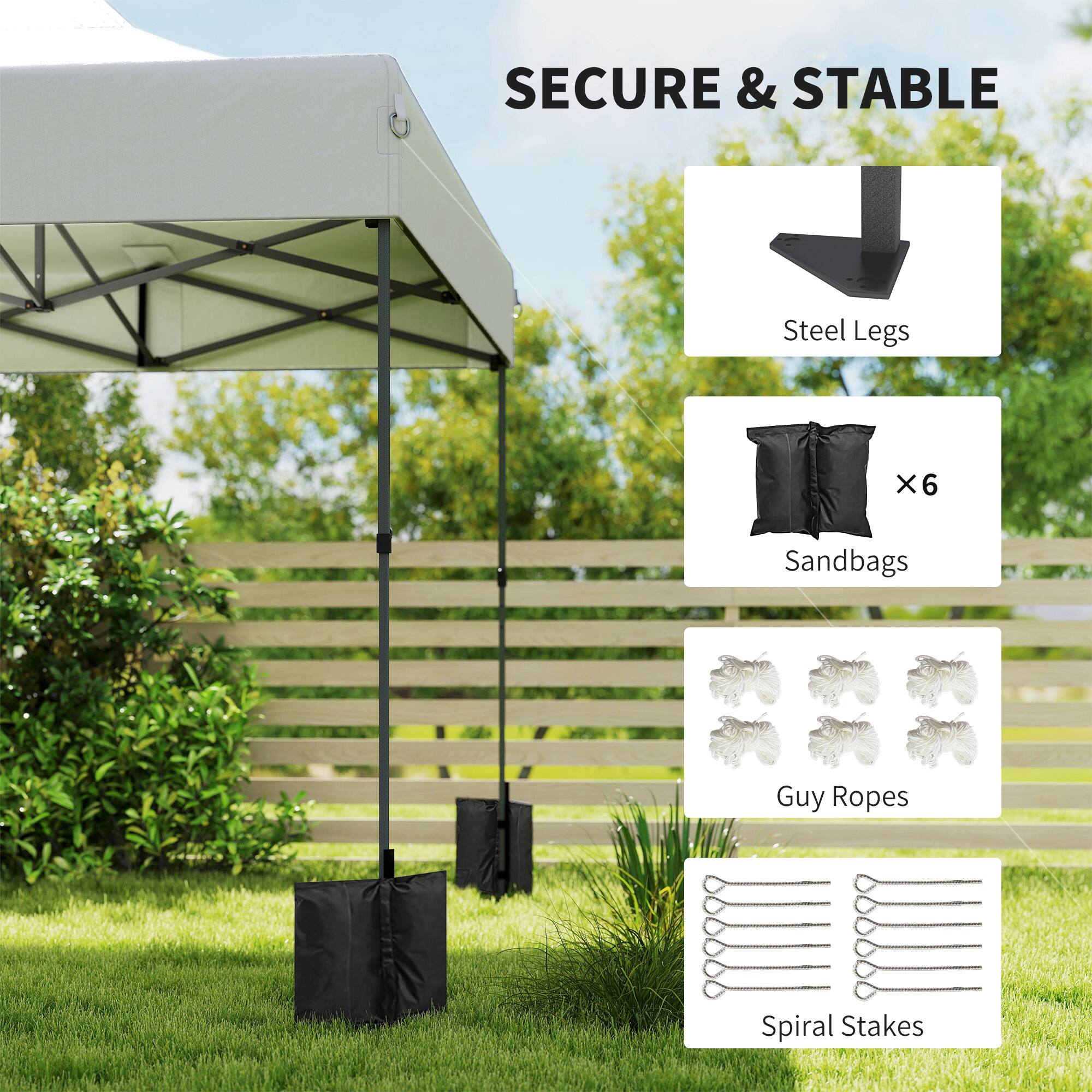 SECURE & STABLE

- Steel Legs
- Sandbags x6
- Guy Ropes
- Spiral Stakes