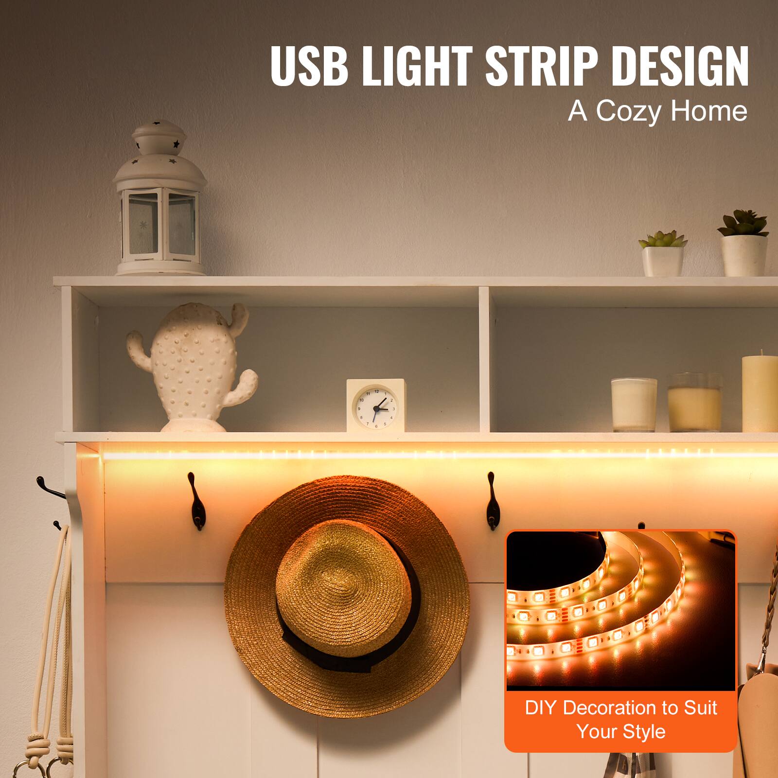 USB LIGHT STRIP DESIGN  
A Cozy Home  

DIY Decoration to Suit Your Style