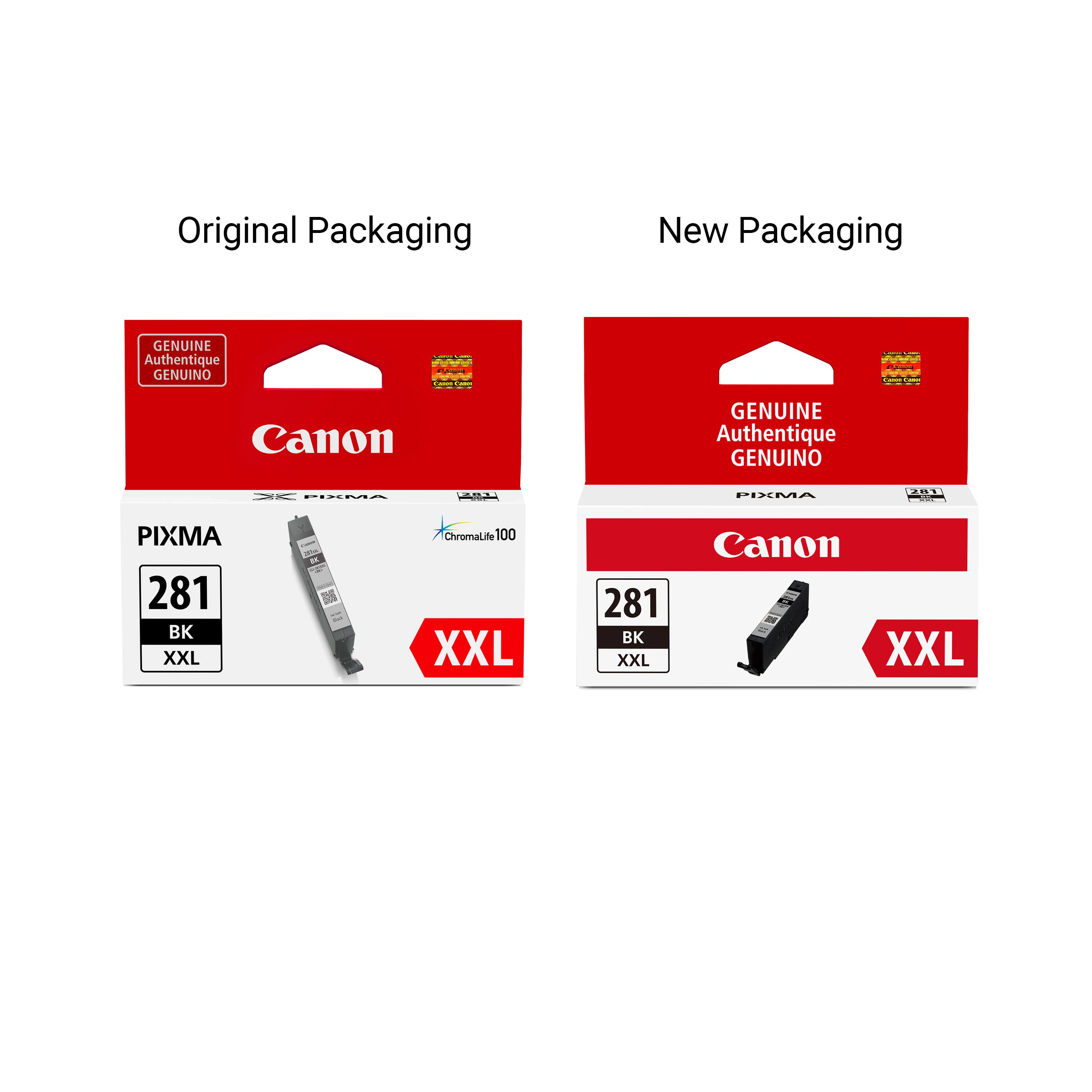 Original Packaging  
New Packaging  

GENUINE Authentique GENUINO  
Canon  

PIXMA  
281 BK XXL  
ChromaLife 100  

XXL