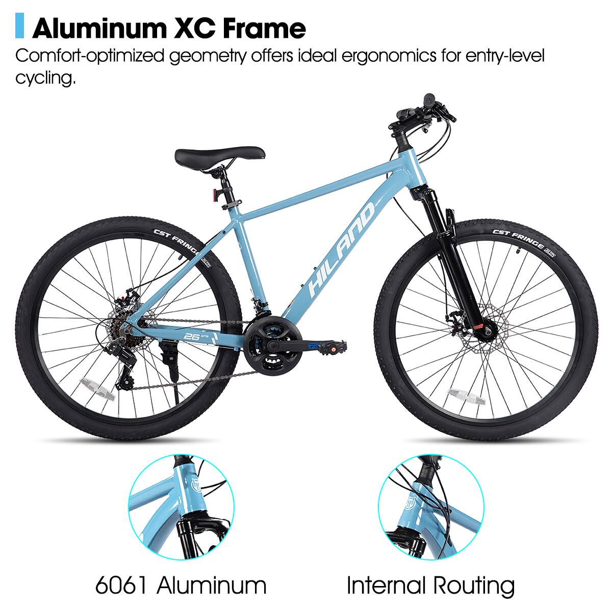 Aluminum XC Frame  
Comfort-optimized geometry offers ideal ergonomics for entry-level cycling.  

6061 Aluminum  
Internal Routing