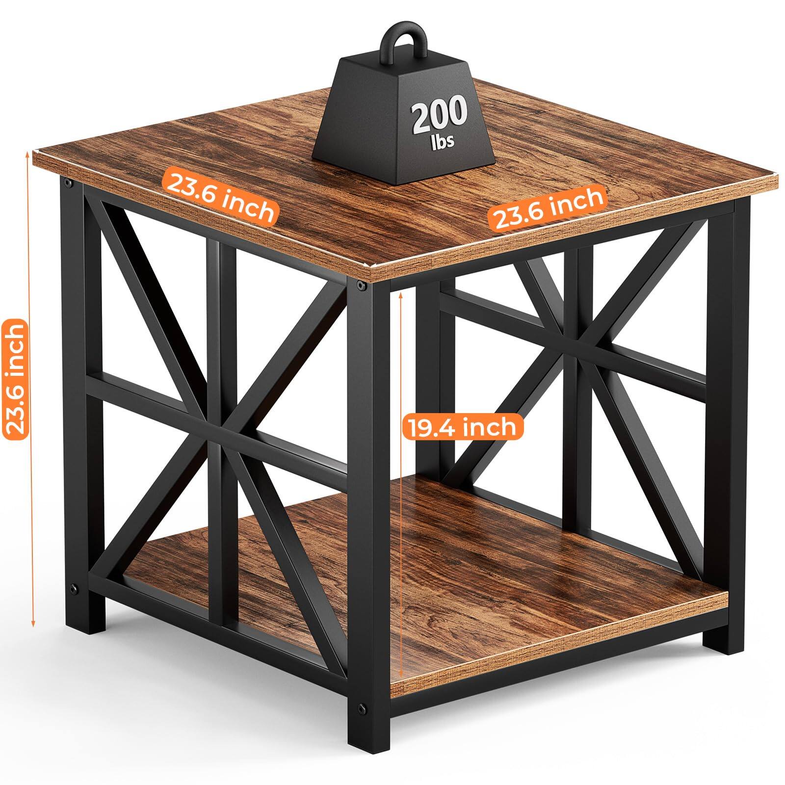 - 23.6 inch (top width)
- 23.6 inch (top depth)
- 19.4 inch (shelf depth)
- 23.6 inch (shelf height)
- 200 lbs (weight capacity)