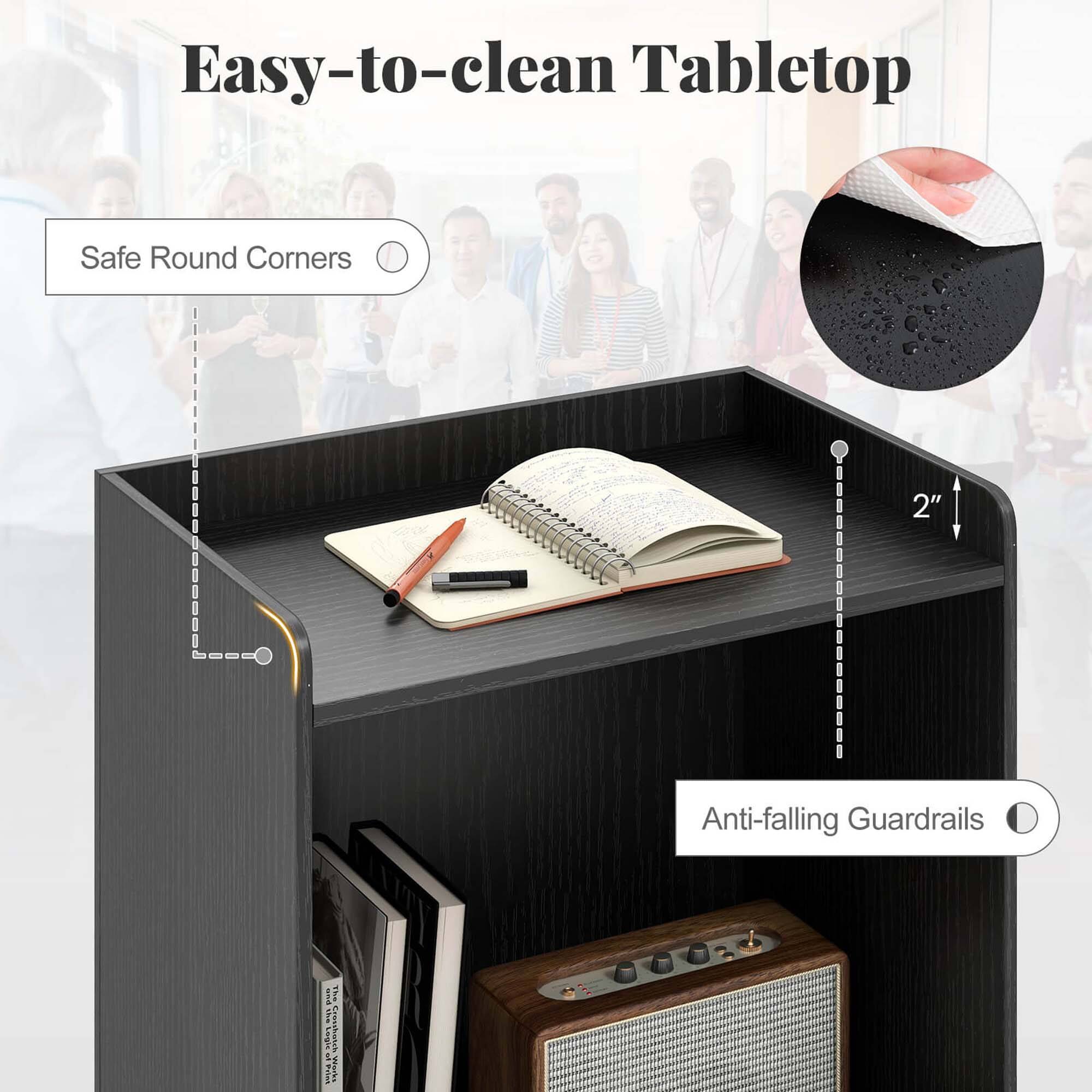 Easy-to-clean Tabletop

Safe Round Corners

Anti-falling Guardrails

2"