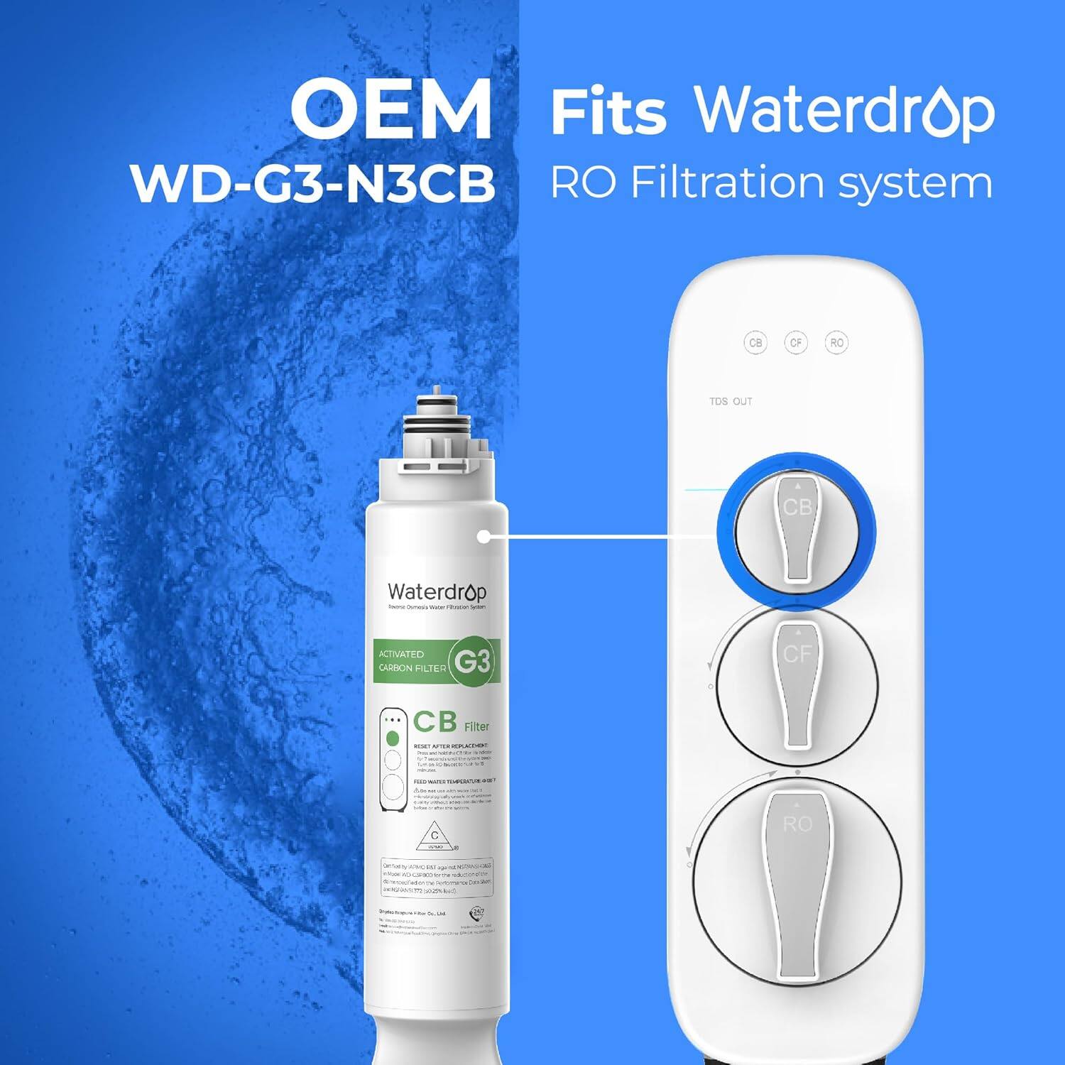 OEM Fits Waterdrop WD-G3-N3CB RO Filtration system  
Waterdrop  
Activated Carbon Filter  
G3  
CB Filter