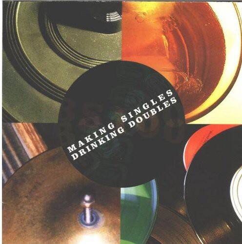 Various Artists - Making Singles, Drinking Doubles   - COMPACT DISCS [CD] price history on PriceWatchPro