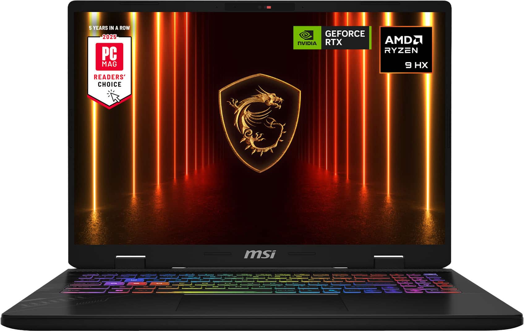 5 YEARS IN A ROW  
2025  
PC MAG READERS' CHOICE  
GEFORCE NVIDIA RTX  
AMD RYZEN 9 HX  
msi