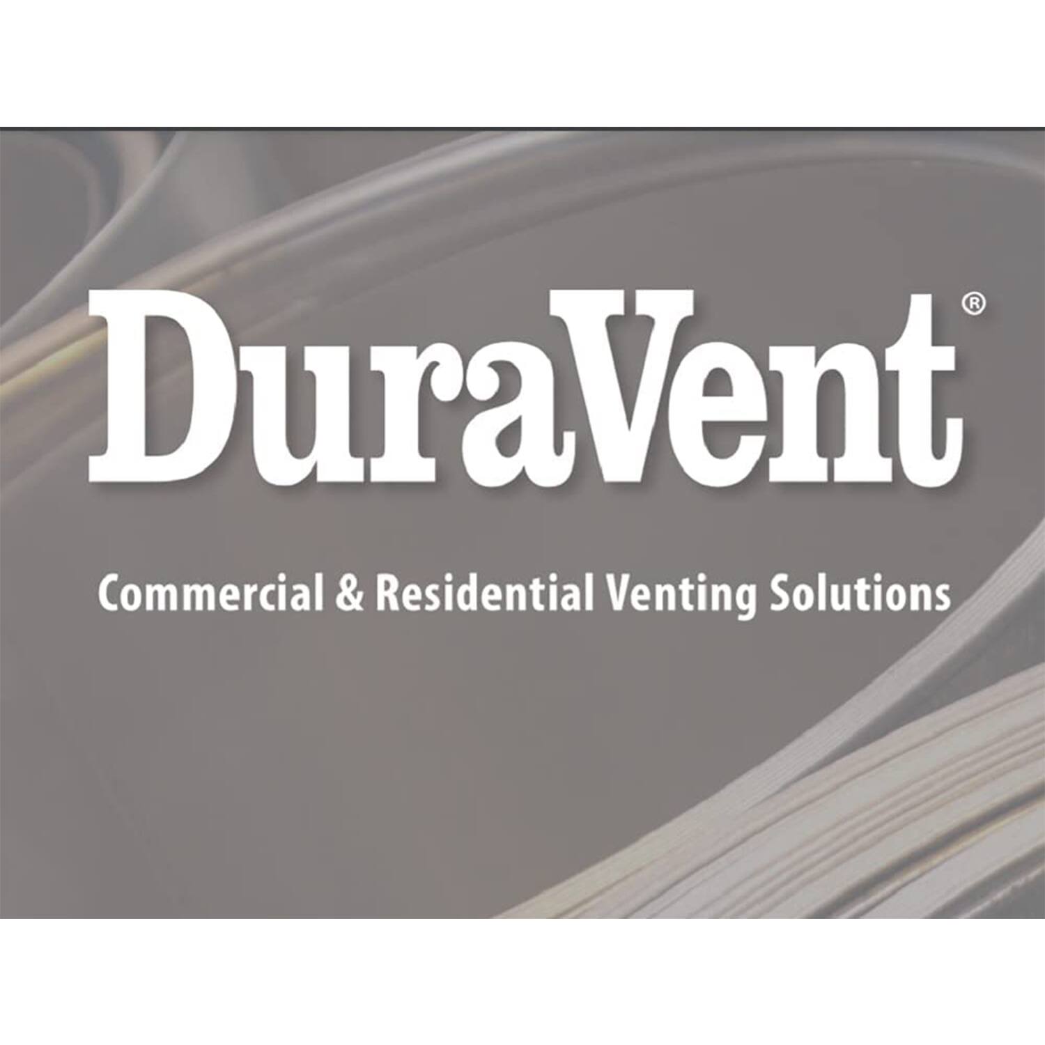 DuraVent®  
Commercial & Residential Venting Solutions