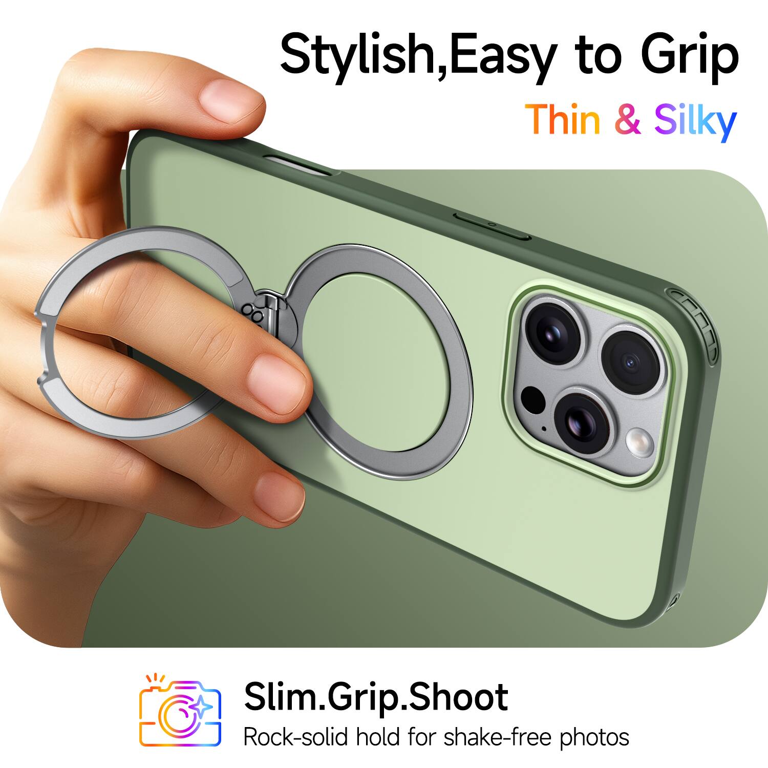 Stylish, Easy to Grip, Thin & Silky

Slim.Grip.Shoot

Rock-solid hold for shake-free photos