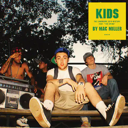 KIDS THE LANDMARK 2010 MIXTAPE FEAT. "THE SPINS" BY MAC MILLER