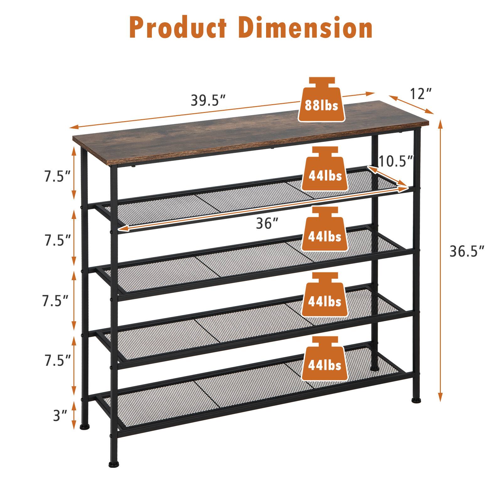 Product Dimension: 39.5" 88lbs 12" 7.5" 44lbs 10.5" 7.5" 36" 44lbs 36.5" 7.5" 44lbs 7.5" 44lbs 3"