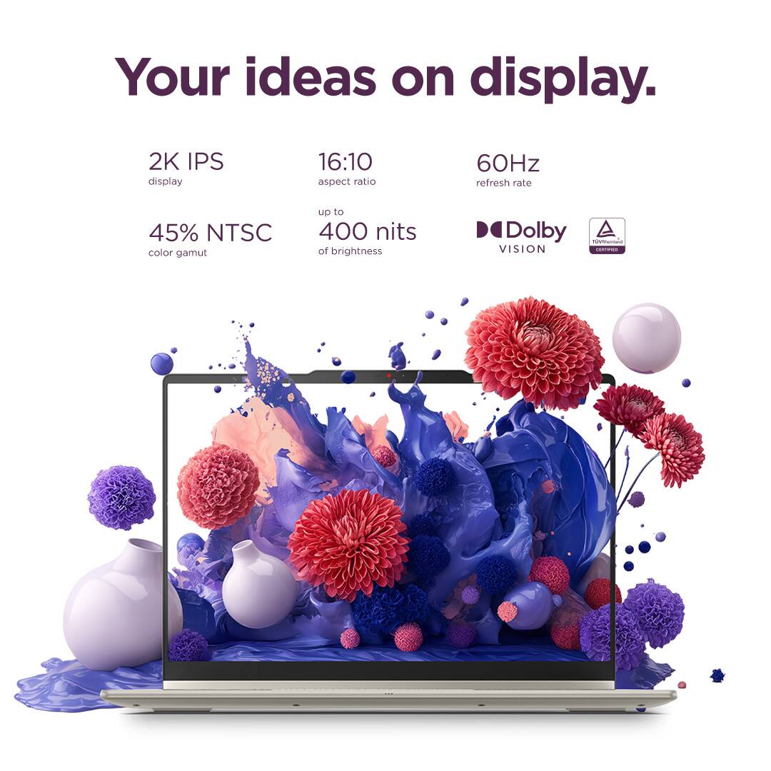 Your ideas on display.

2K IPS display  
16:10 aspect ratio  
60Hz refresh rate  
45% NTSC color gamut  
up to 400 nits of brightness  
Dolby VISION