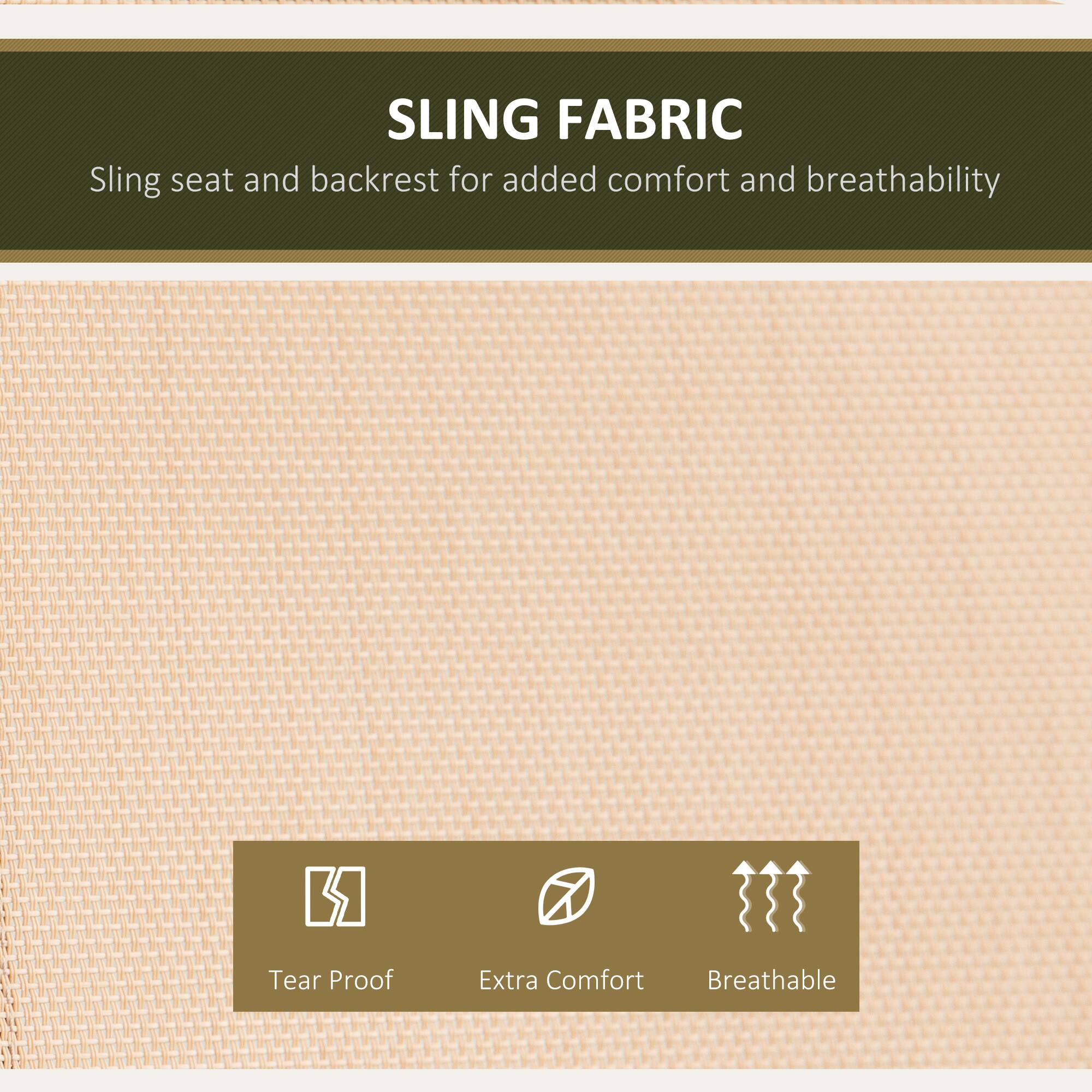 SLING FABRIC Sling seat and backrest for added comfort and breathability

S Tear Proof
S Extra Comfort
S Breathable