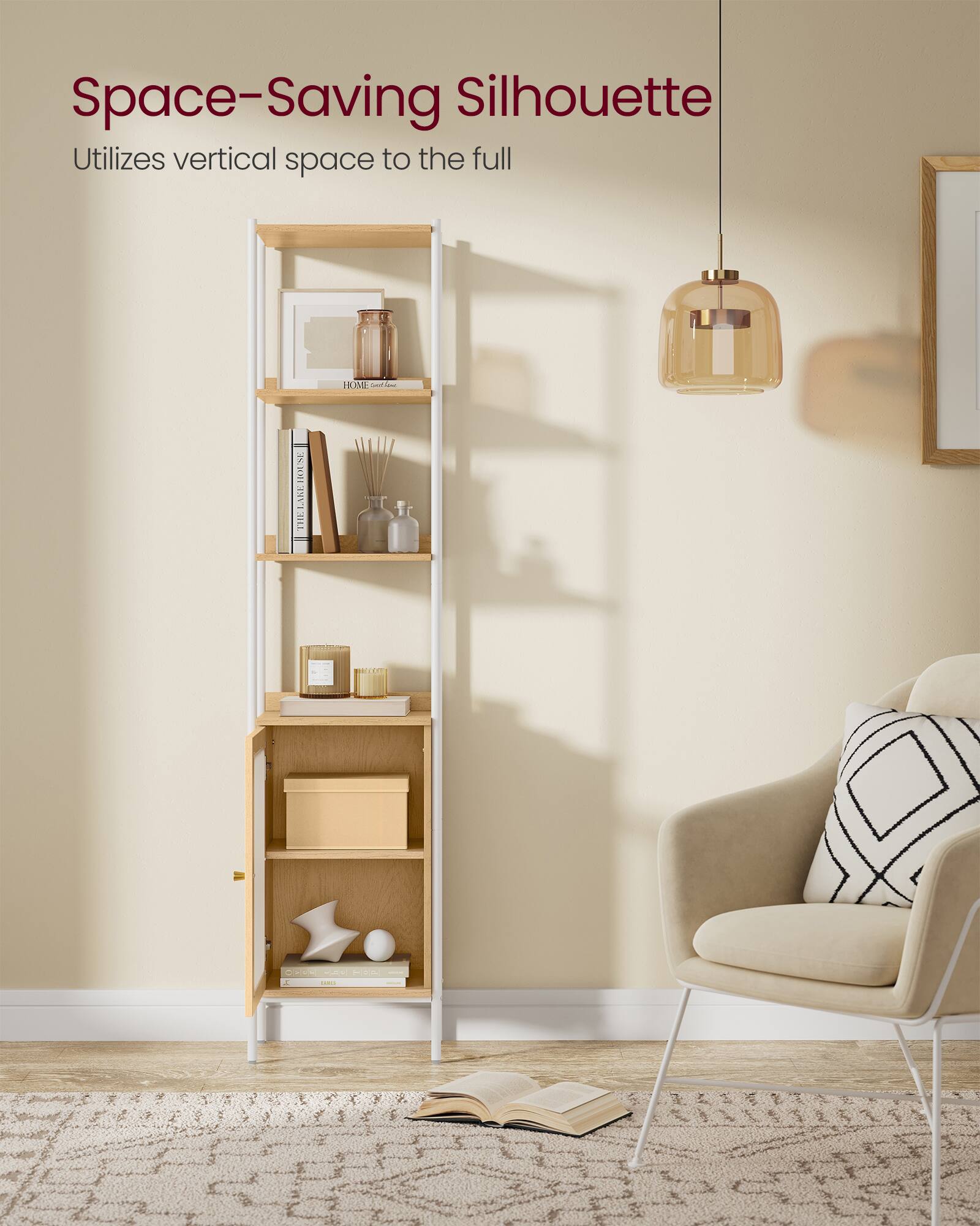 Space-Saving Silhouette  
Utilizes vertical space to the full