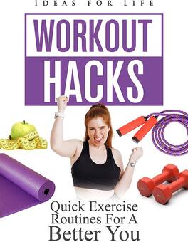 Workout Hacks: Quick Exercise Routines For A Better You - DVD