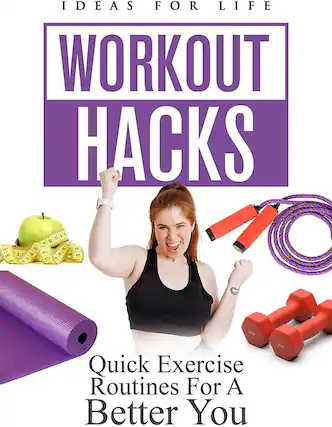Front. Workout Hacks: Quick Exercise Routines For A Better You - DVD.