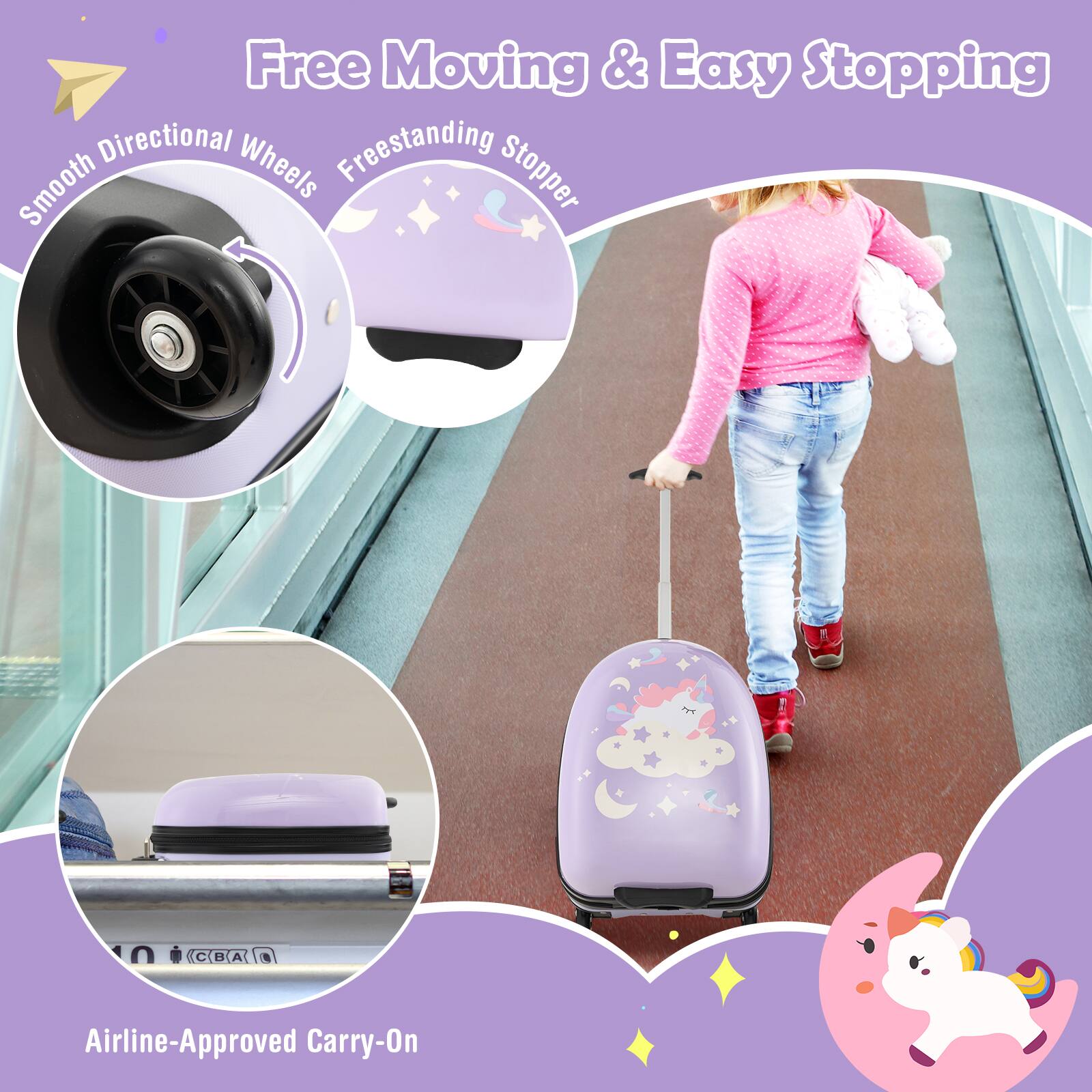 Free Moving & Easy Stopping  
Smooth Directional Wheels  
Freestanding Stopper  
Airline-Approved Carry-On