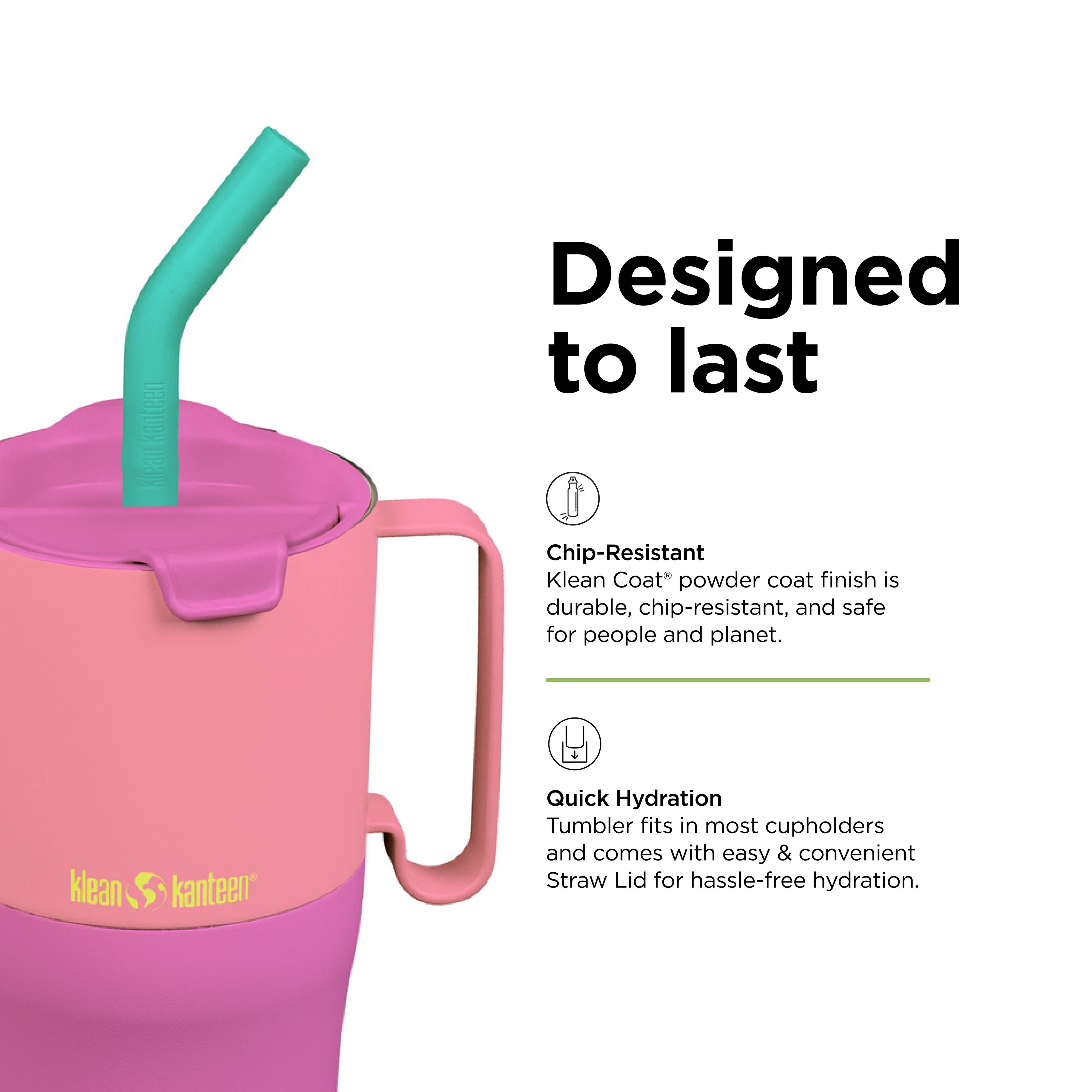 Klean Kanteen Designed to last Chip-Resistant Klean Coat powder coat finish is durable, chip-resistant, and safe for people and planet. klean kanteen* Quick Hydration Tumbler fits in most cupholders and comes with easy & convenient Straw Lid for hassle-free hydration.