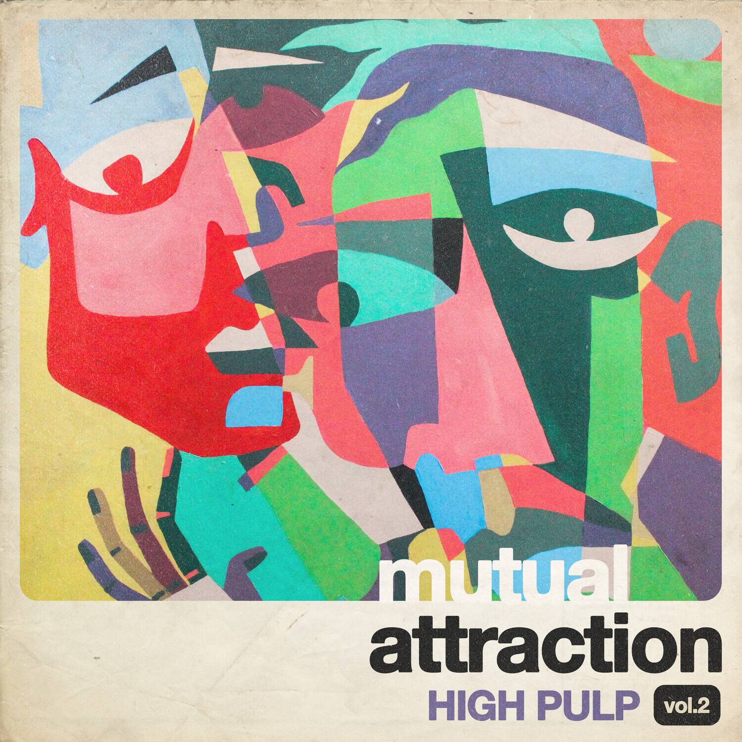 High Pulp - Mutual Attraction Vol. 2 (RSD)   - VINYL LP price history on PriceWatchPro