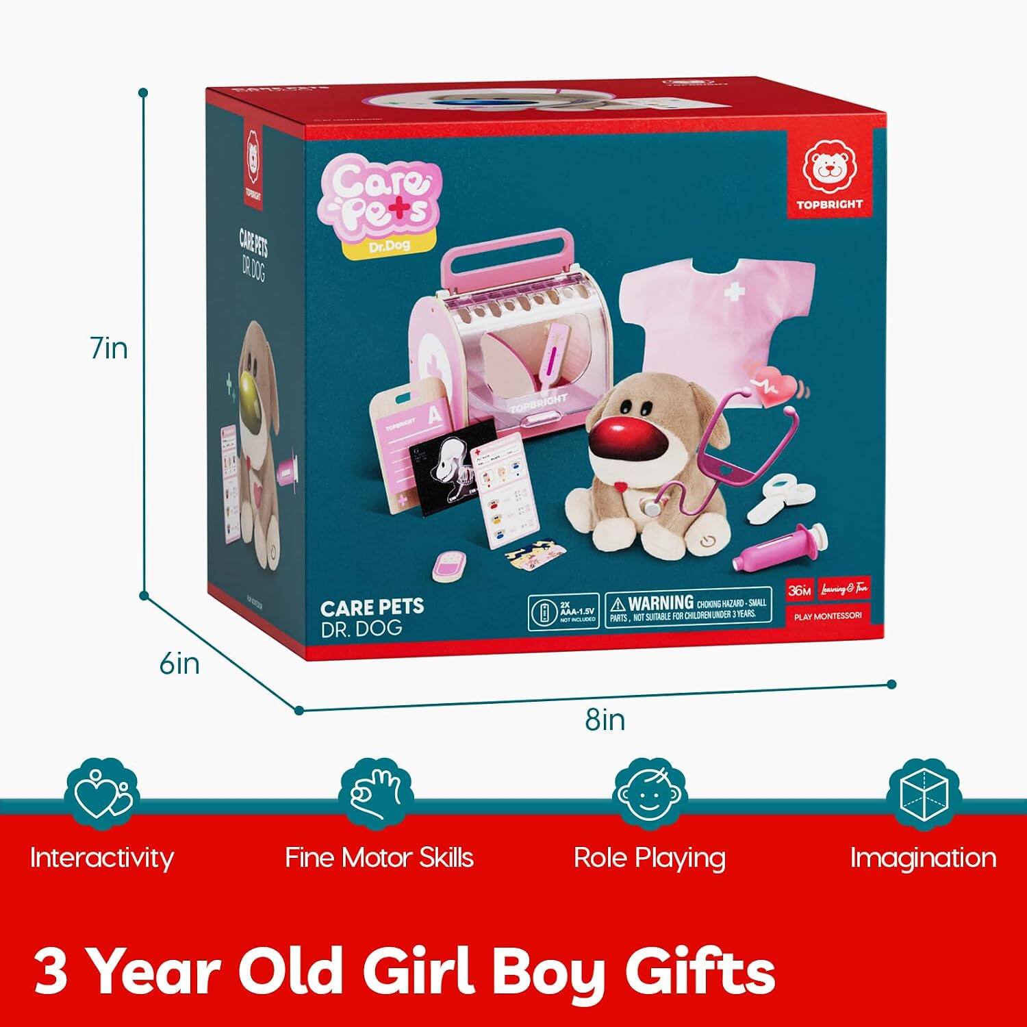 CARE PETS DR. DOG  
TOPBRIGHT 7in  
TOPBRIGHT 6in  
WARNING: CHOKING HAZARD - SMALL PARTS. NOT SUITABLE FOR CHILDREN UNDER 3 YEARS.  
PLAY MONTESSORI  
36 MONTHS  
3 Year Old Girl Boy Gifts