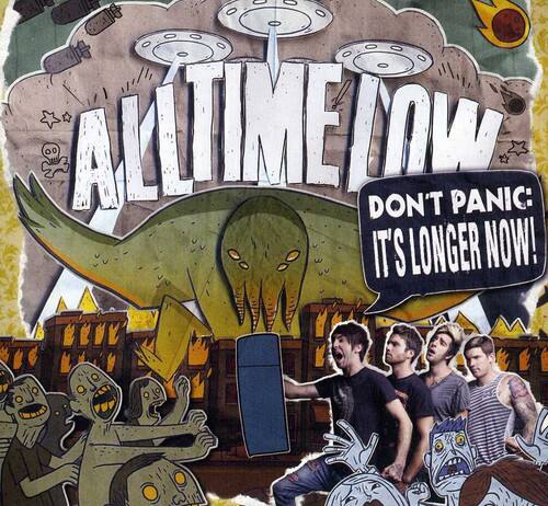 All Time Low  
Don't Panic: It's Longer Now!