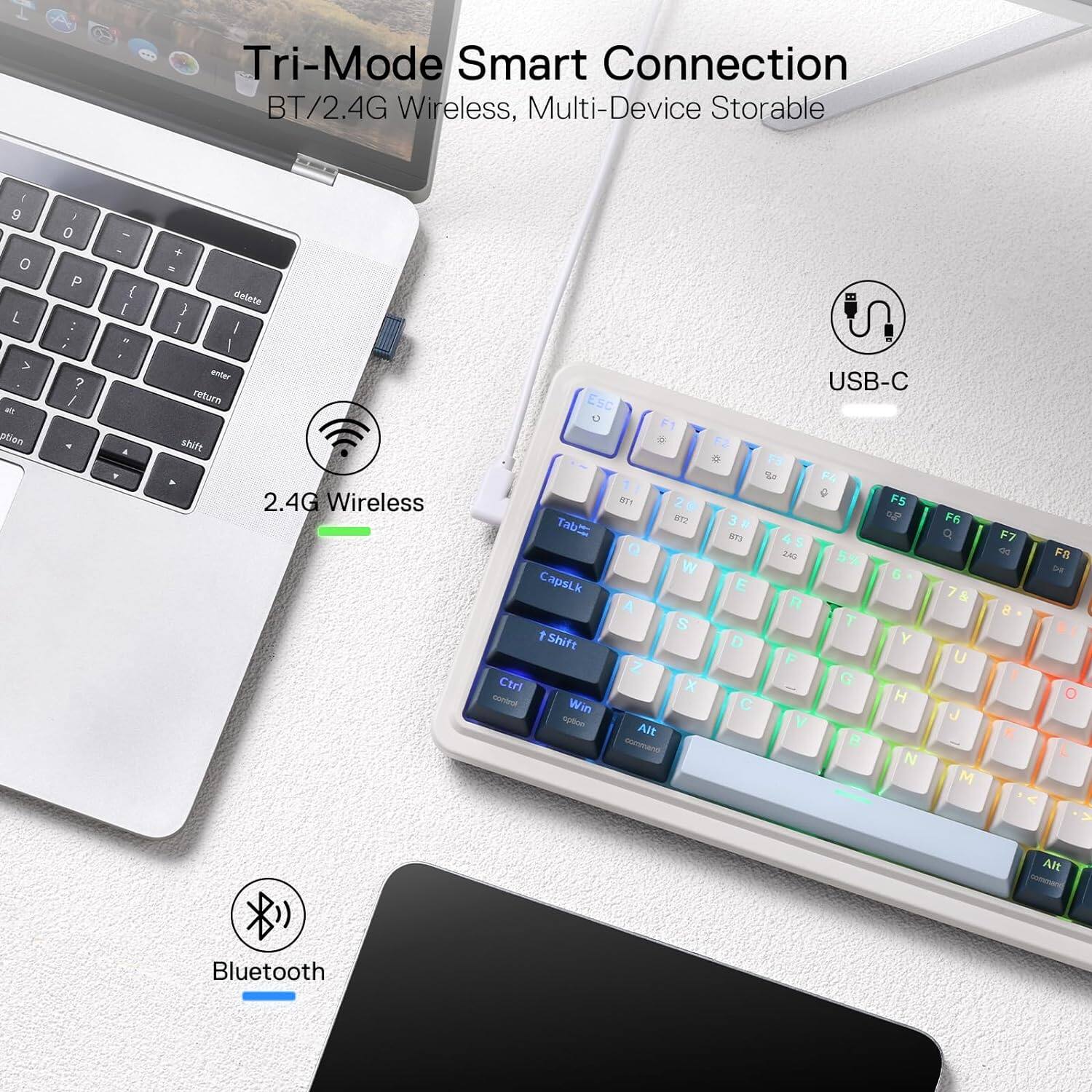 Tri-Mode Smart Connection  
BT/2.4G Wireless, Multi-Device Storable  

2.4G Wireless  
USB-C  
Bluetooth