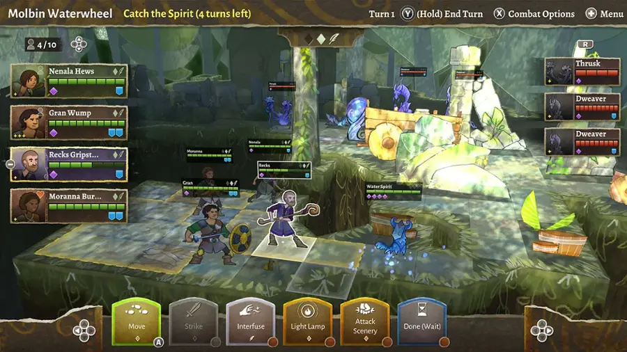 Molbin Waterwheel Catch the Spirit (4 turns left) Turn 1 Y (Hold) End Turn X Combat Options + Menu 4/10 R Nenala Hews Thrusk Dweaver Gran Wump Nenala 4/ Dweaver - Recks Gripst... Moranna Recks Moranna Bur... Gran Water Spirit Move A Strike Interfuse Light Lamp Attack Scenery Done (Wait)